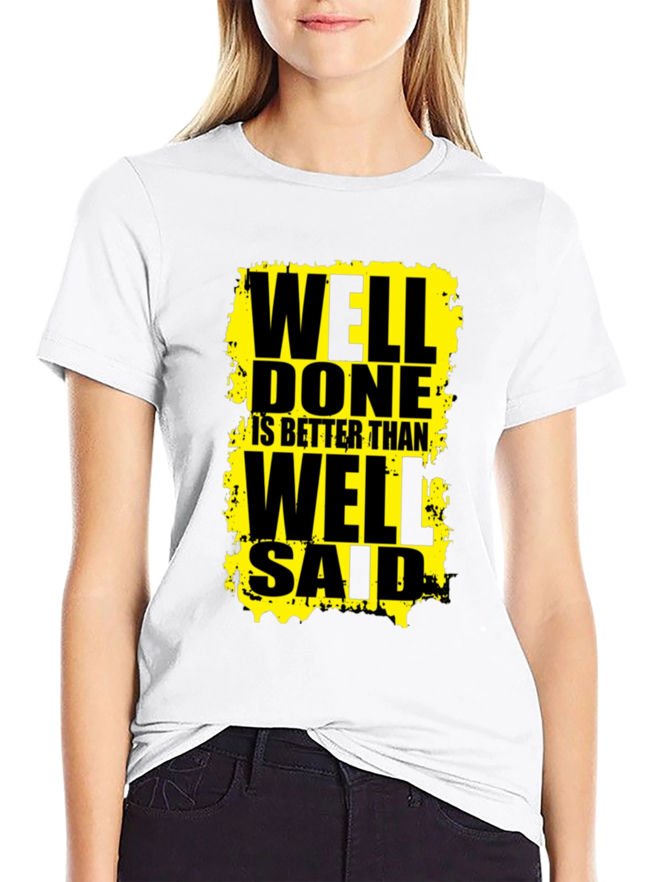 Black Well Done Is Better Than Well Said Graphic Tee view 9