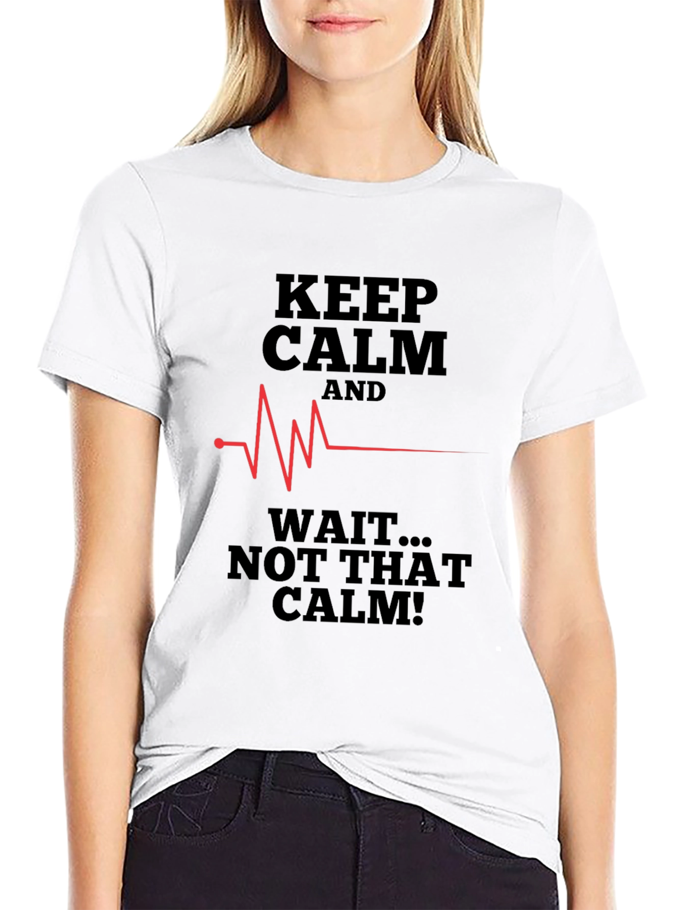 Black Keep Calm, Not That Calm T-Shirt - Funny Graphic Tee view 9