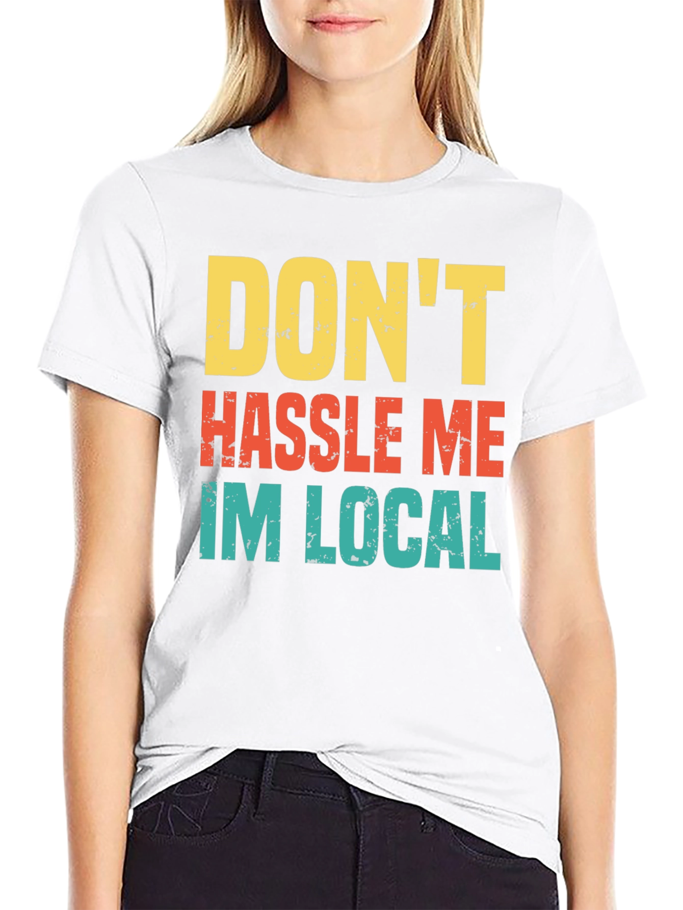 Black Don't Hassle Me I'm Local Men's Tee view 9
