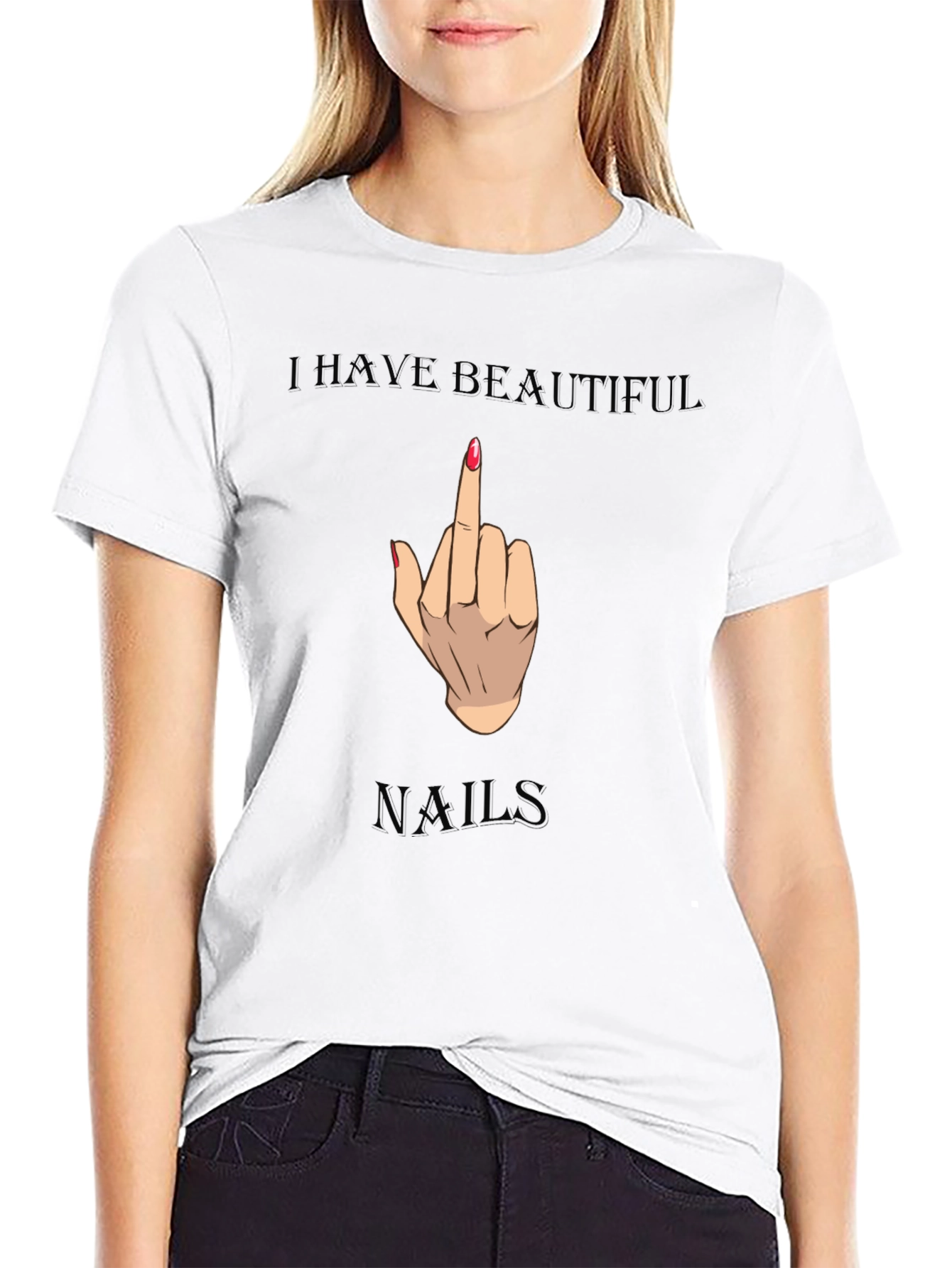 Black I Have Beautiful Nails Funny Graphic Tee view 9