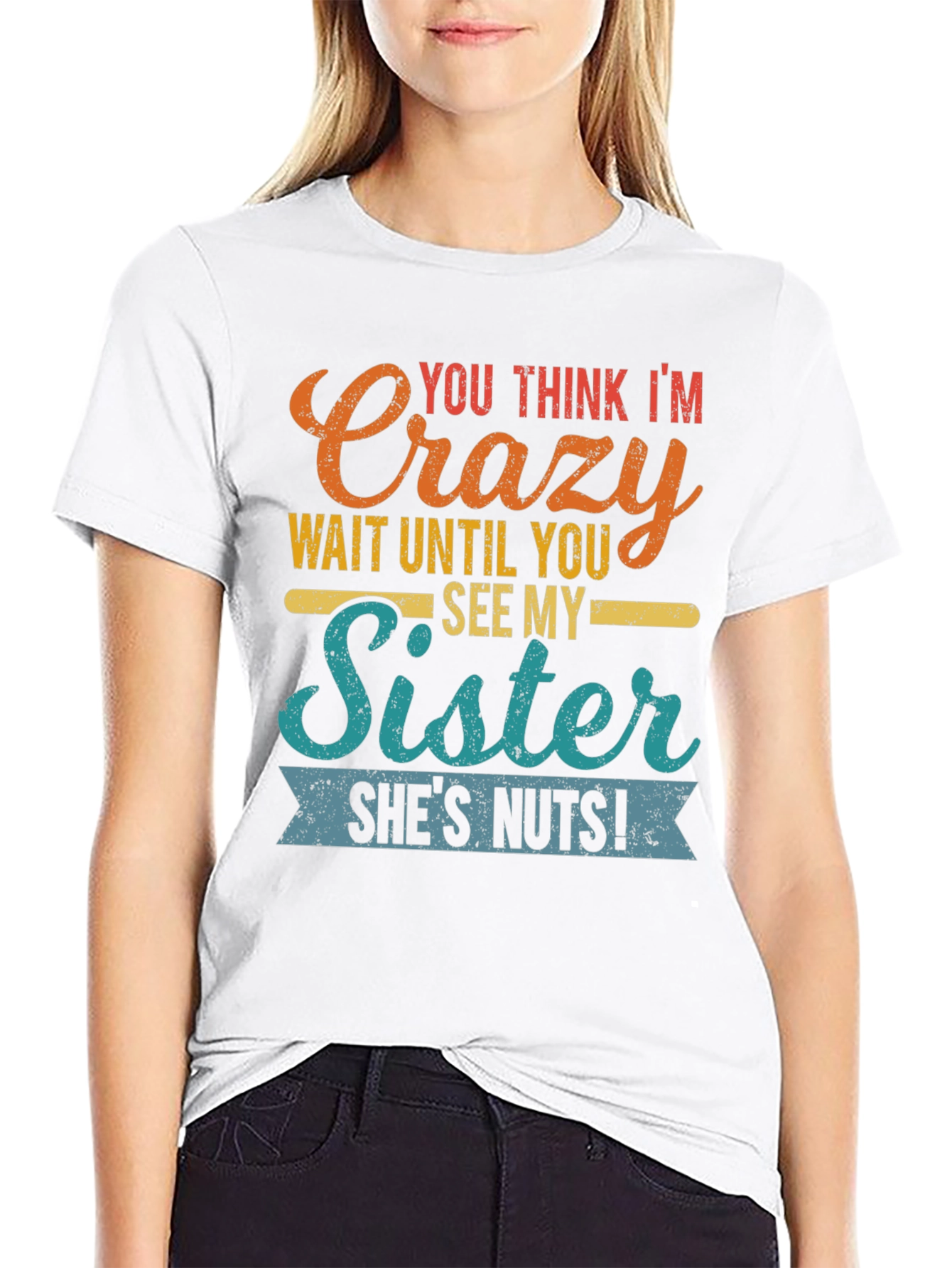 Black Crazy Sister Tee - Funny Novelty Graphic T-Shirt view 9