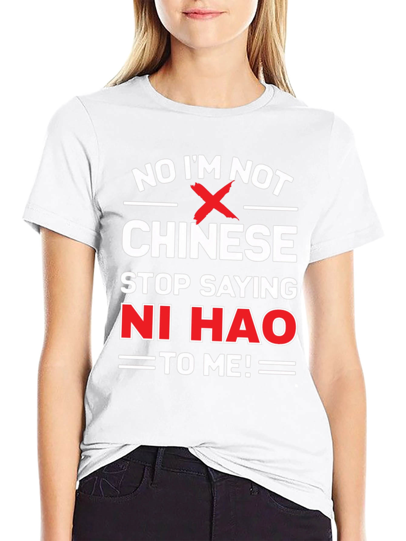 Black No I'm Not Chinese, Stop Saying Ni Hao T-Shirt view 9