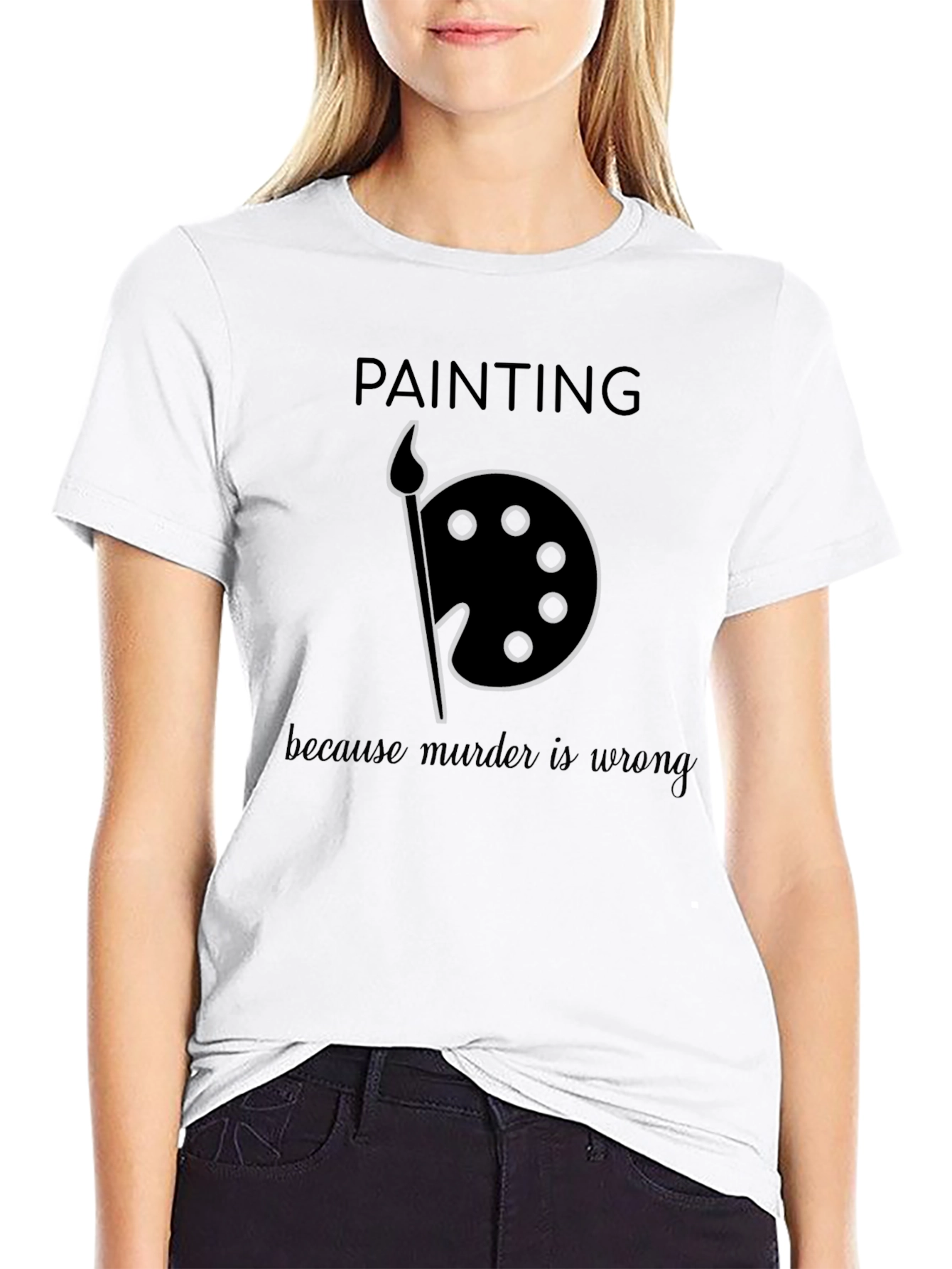 Black Painting Because Murder is Wrong Black T-Shirt view 9
