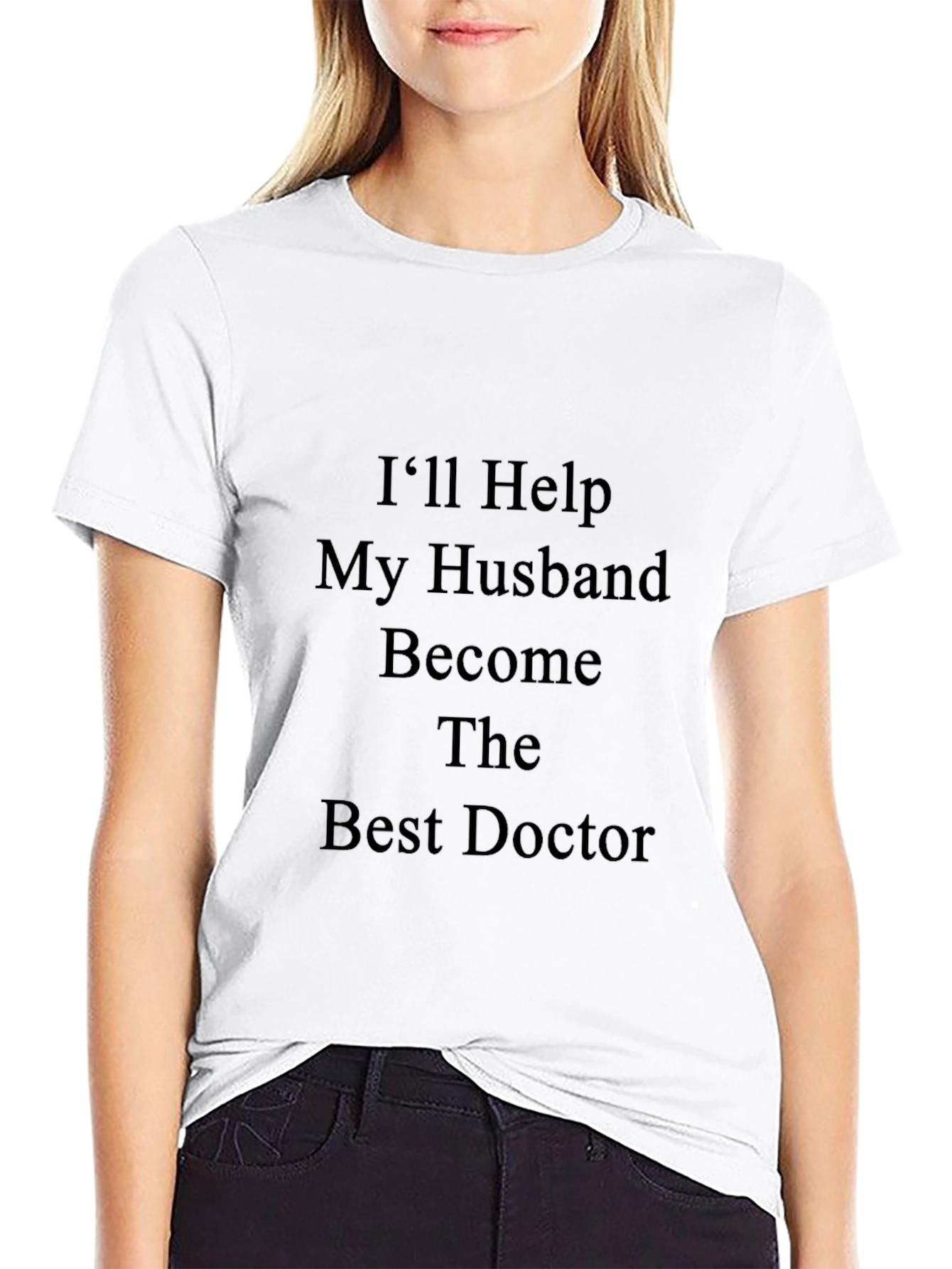 Black I'll Help My Husband Become The Best Doctor T-Shirt view 9