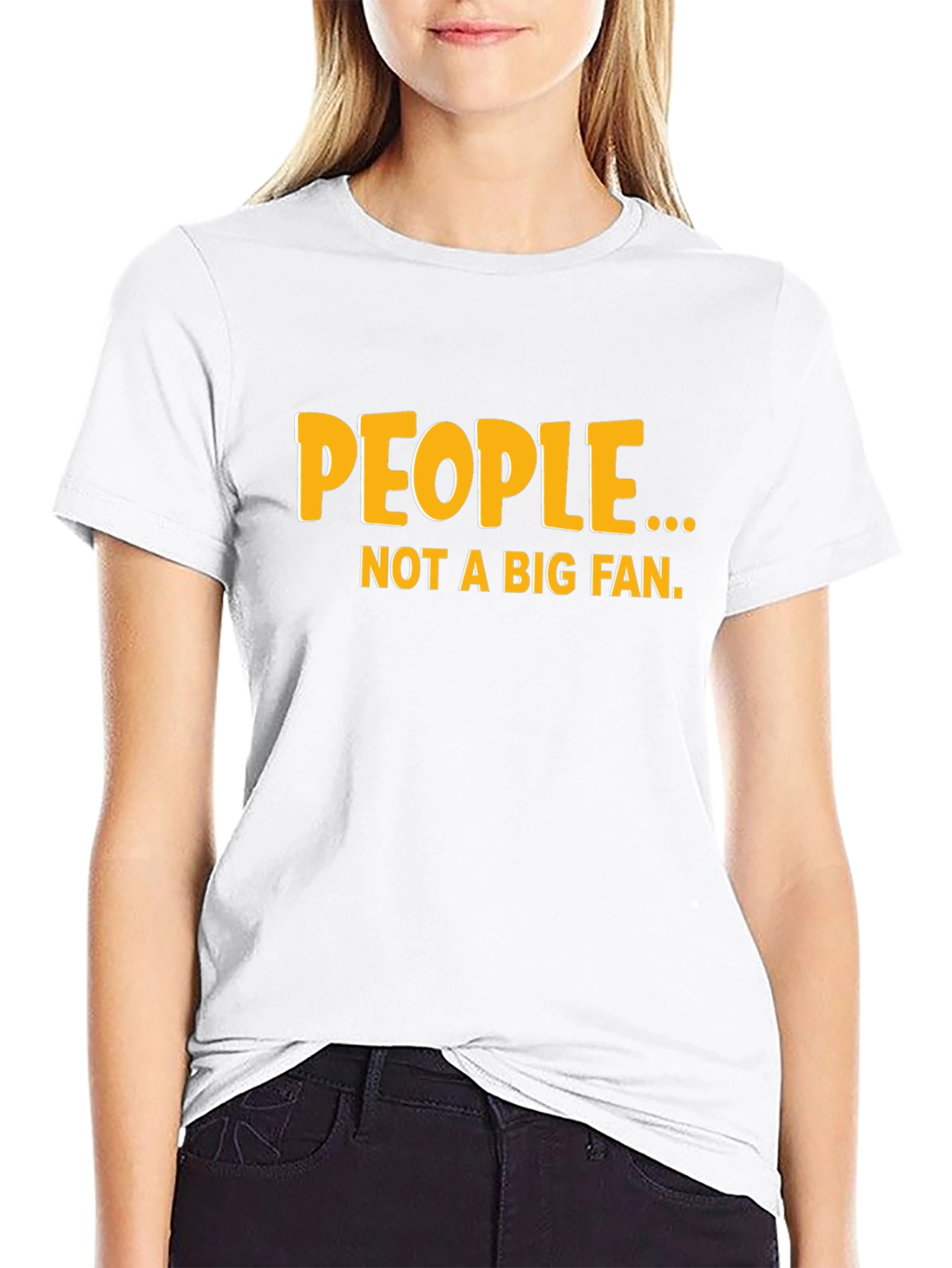 Black Funny "People... Not a Big Fan" Black Graphic Tee view 9