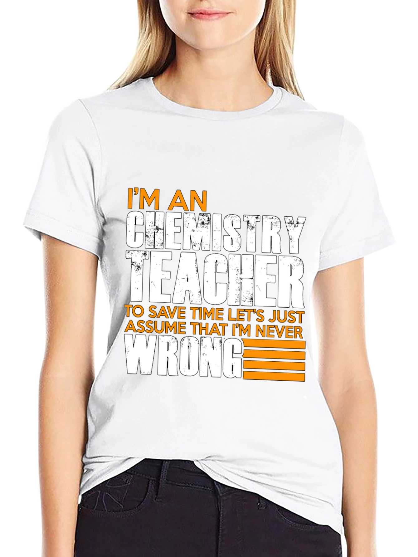 Black Chemistry Teacher Novelty T-Shirt - Assume I'm Never Wrong! view 9