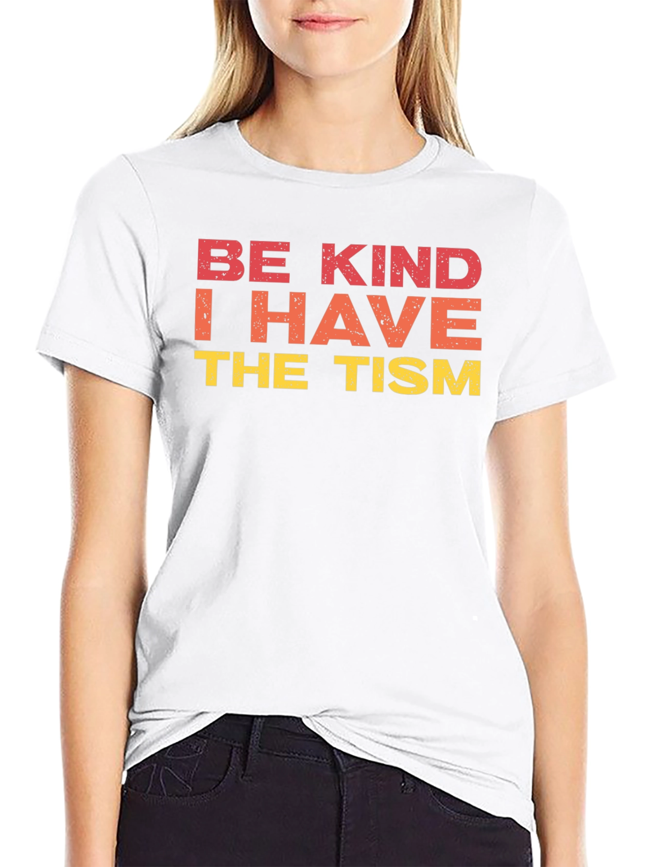 Black Be Kind I Have The Tism Graphic Tee view 9