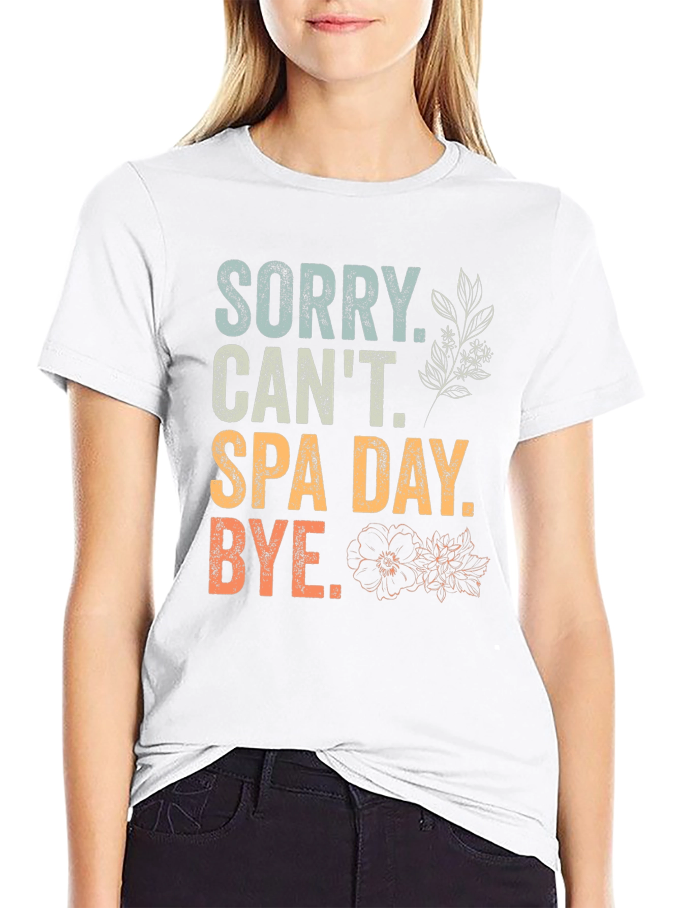 Black Sorry Can't Spa Day T-Shirt view 9