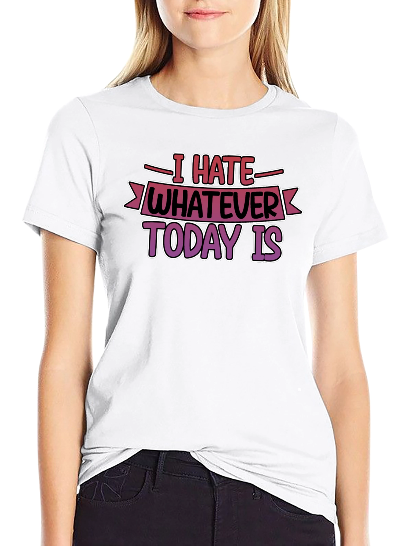 Black I Hate Whatever Today Is T-Shirt Funny Graphic Tee view 9