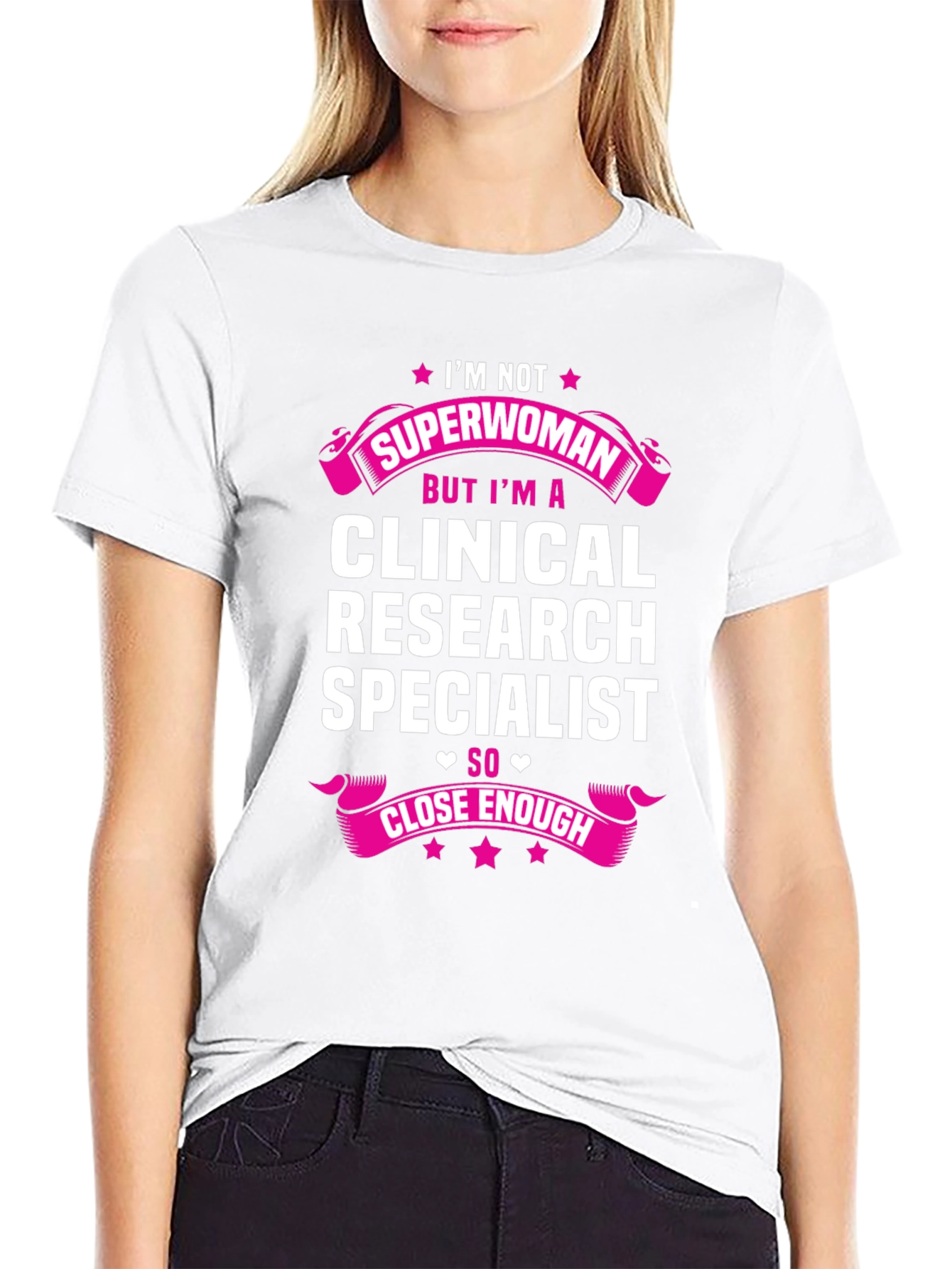 Black Clinical Research Specialist T-Shirt - Superwoman Close Enough view 9