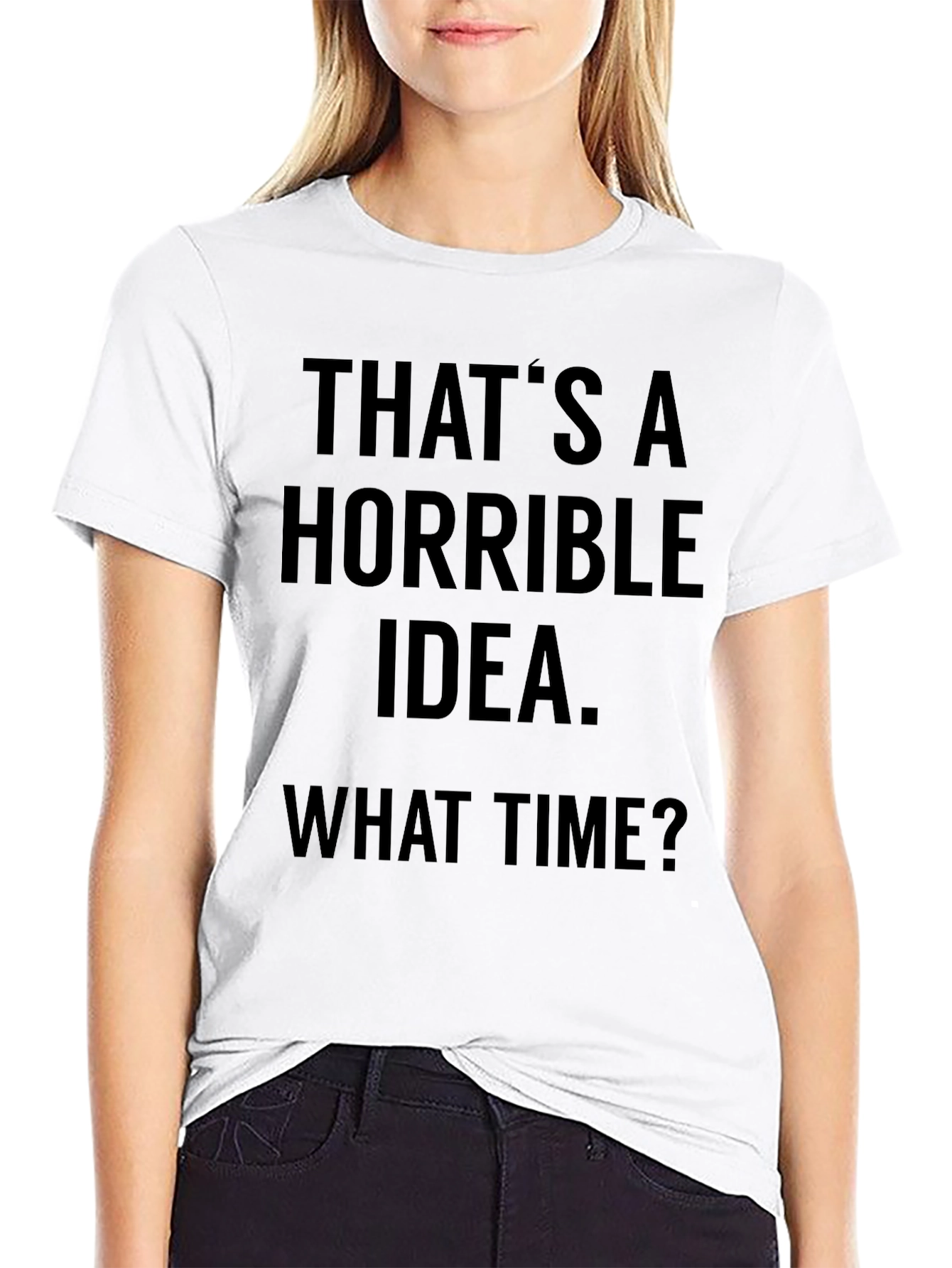 Black Horrible Idea T-Shirt - Funny Sarcastic Tee view 9