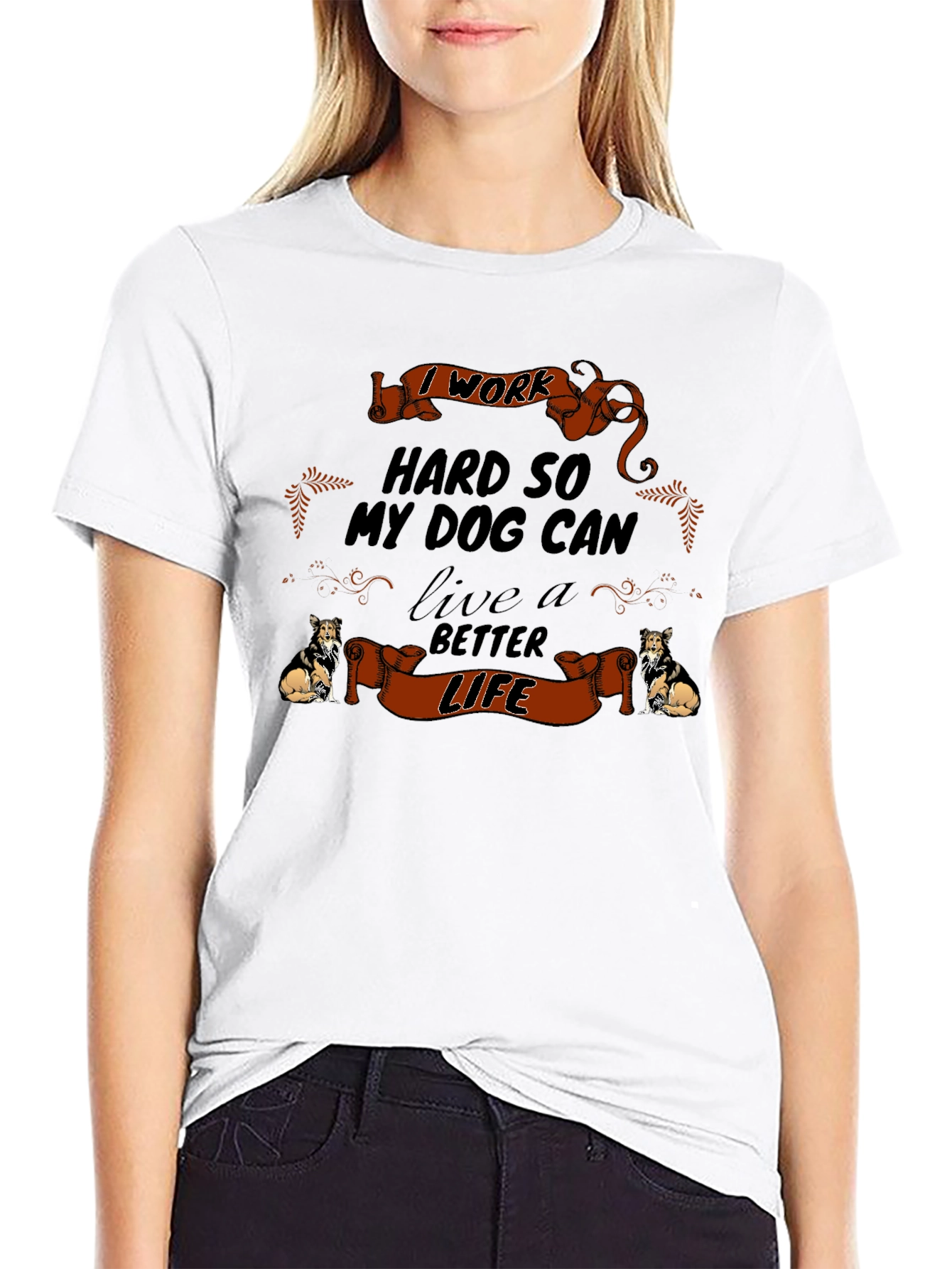 Black Dog Lover T-Shirt: I Work Hard So My Dog Can Live a Better Life view 9