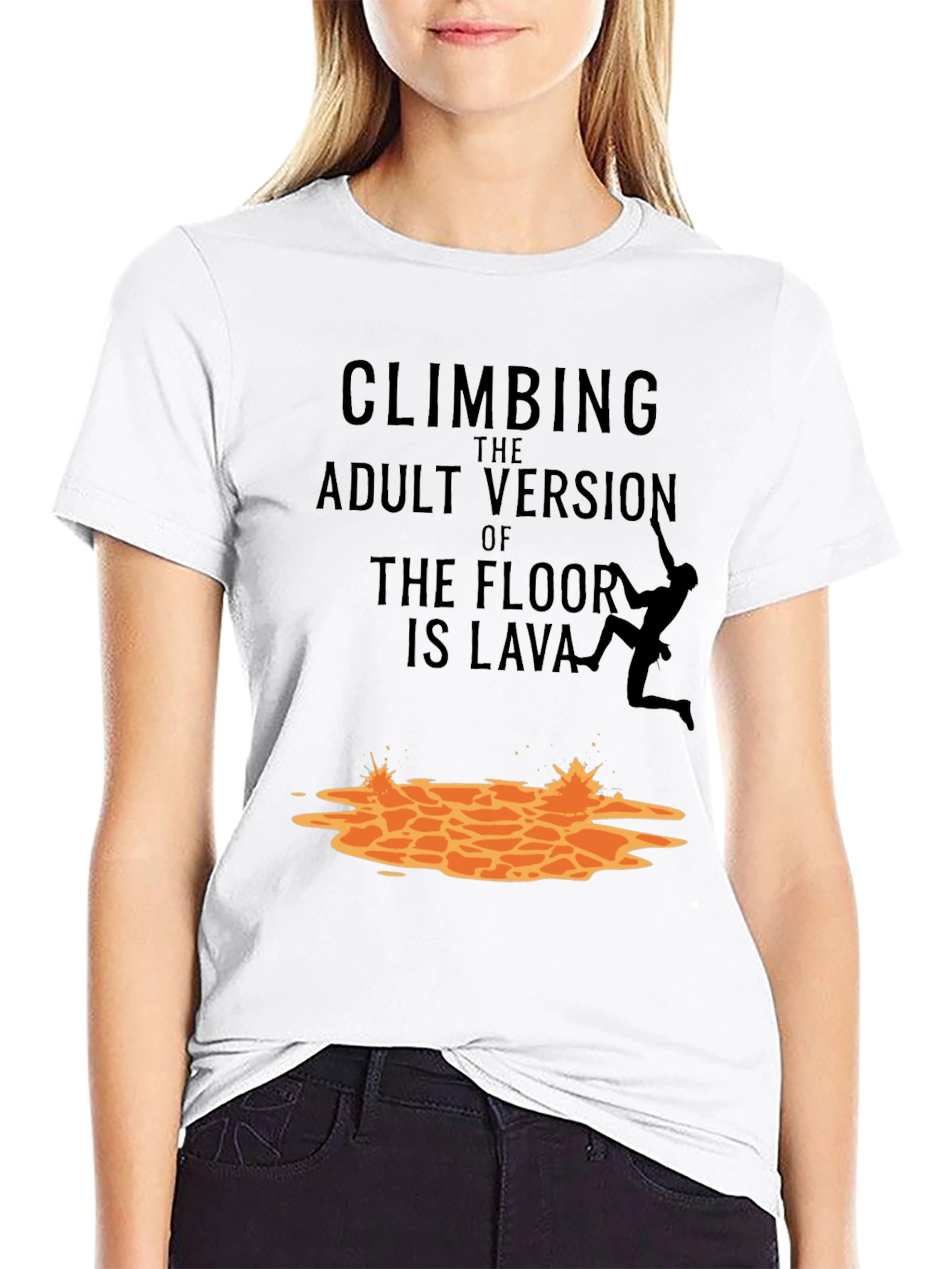 Black Climbing The Adult Version Of Floor Is Lava T-Shirt view 9