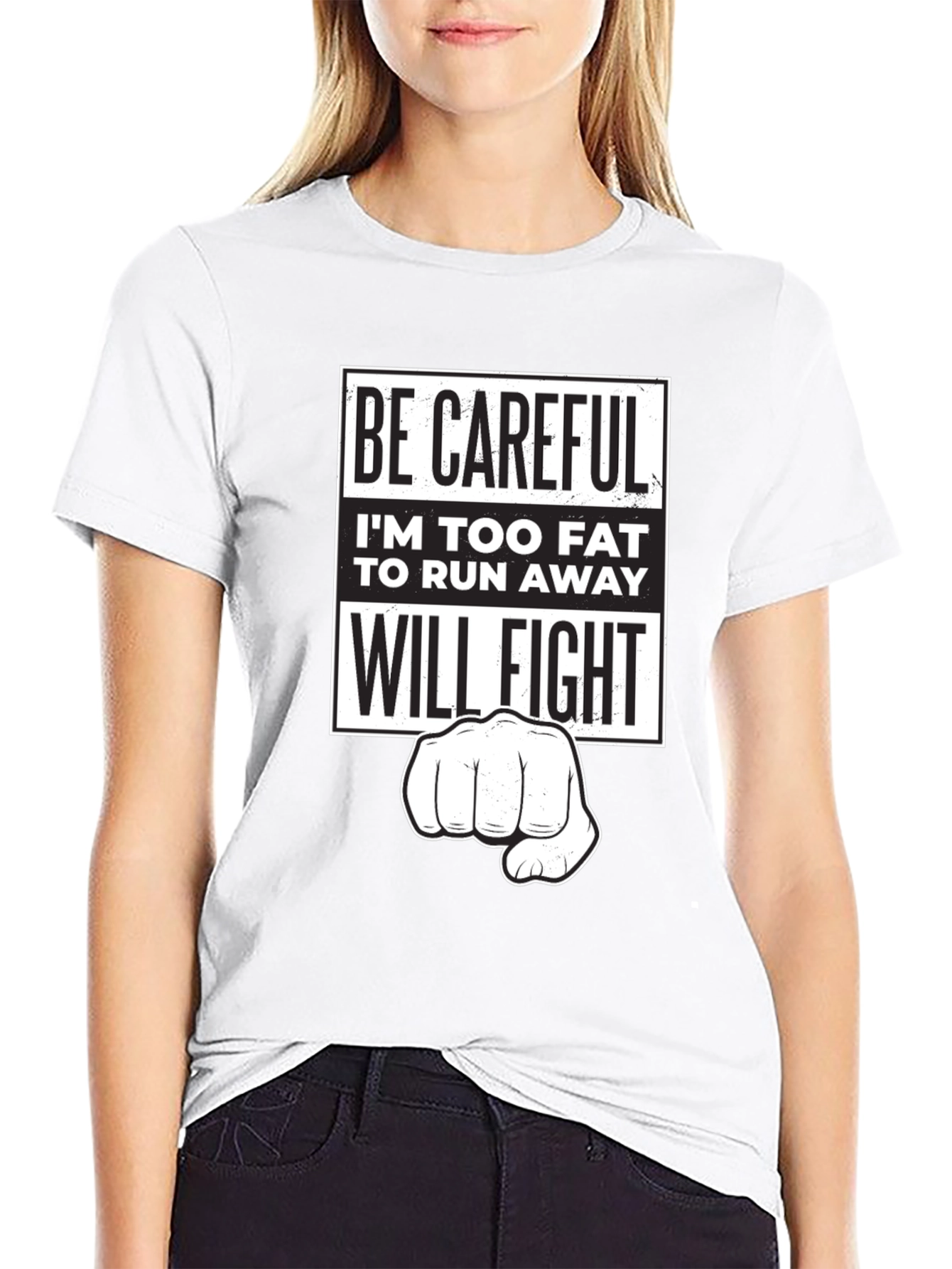 Black Funny Sarcastic Graphic T-Shirt - Be Careful, I'll Fight! view 9