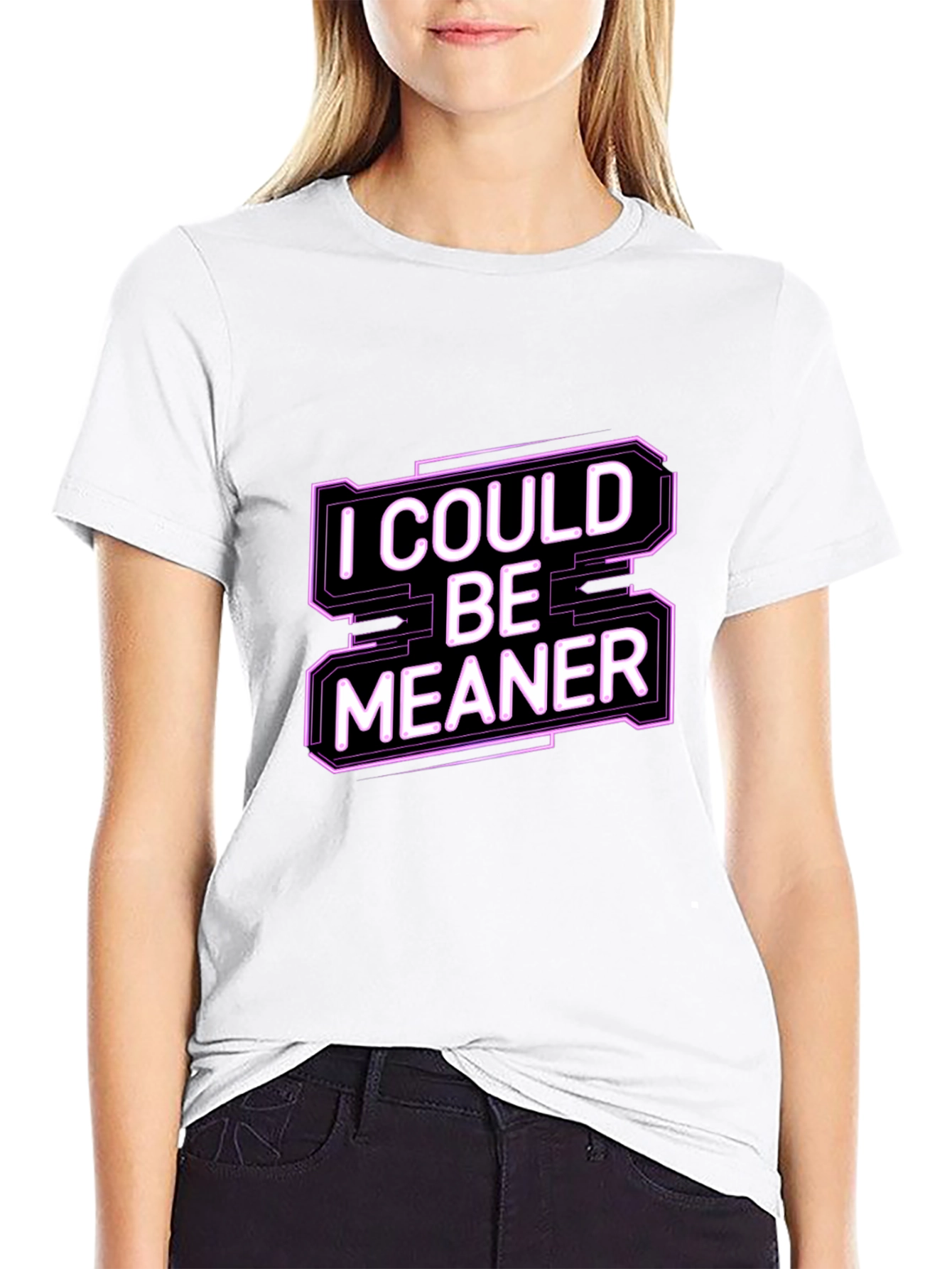 Black I Could Be Meaner Funny Graphic Tee view 9