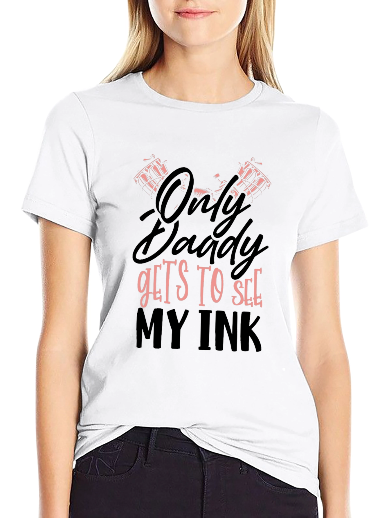Black Only Daddy Gets To See My Ink Graphic T-Shirt view 9