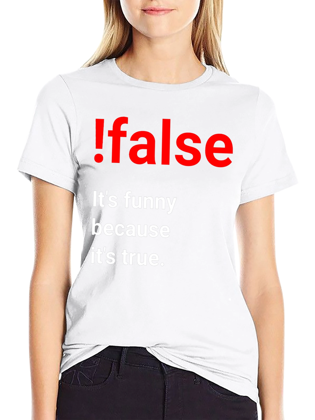 Black !False Funny Programming T-Shirt - It's True! view 9