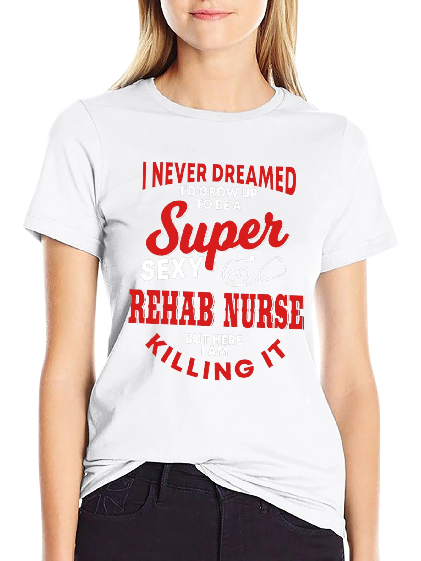Black Super Sexy Rehab Nurse T-Shirt view 9