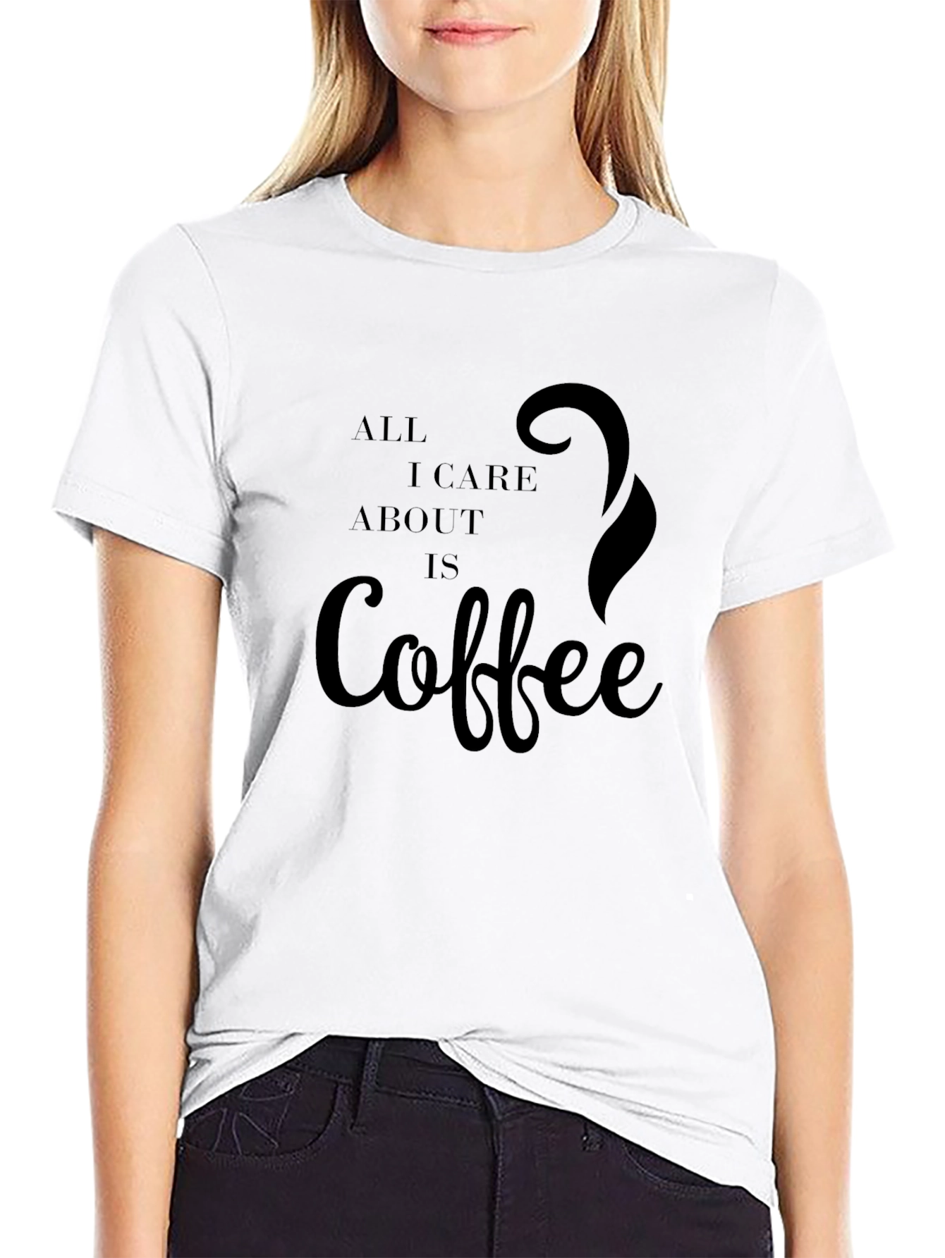 Black Coffee Lover T-Shirt: All I Care About Is Coffee view 9