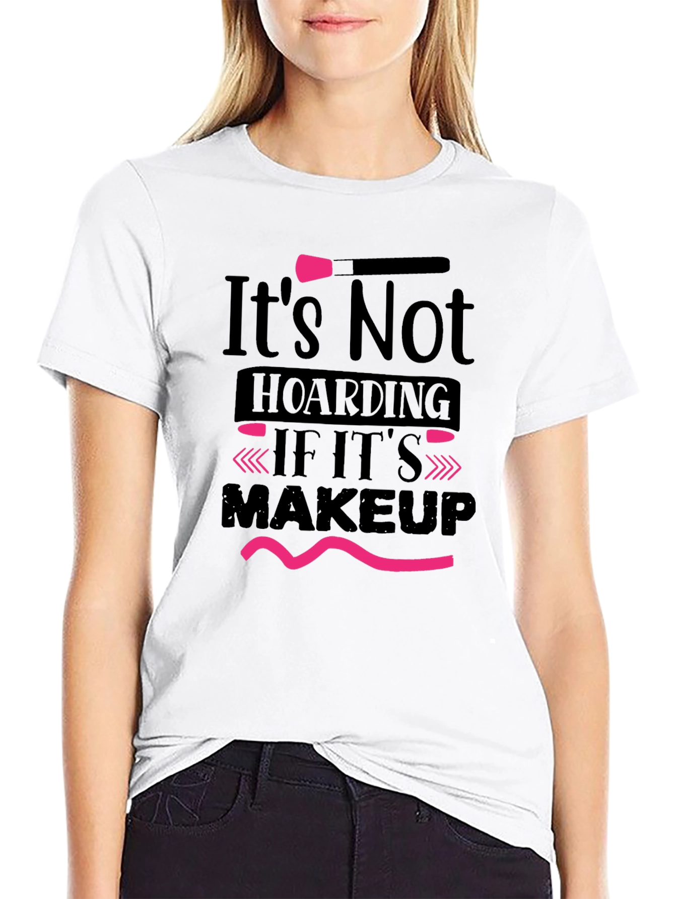 Black Makeup Lover T-Shirt: It's Not Hoarding! view 9