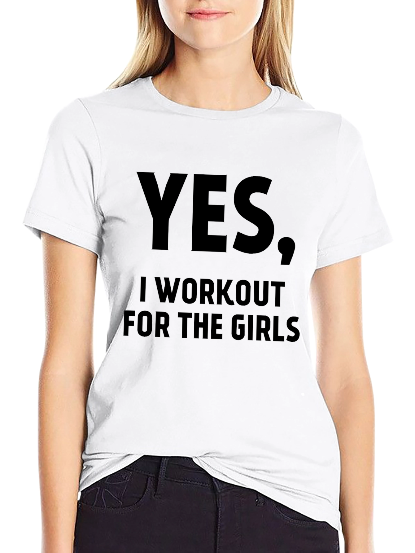 Black Yes, I Workout For The Girls - Funny Gym T-Shirt view 9