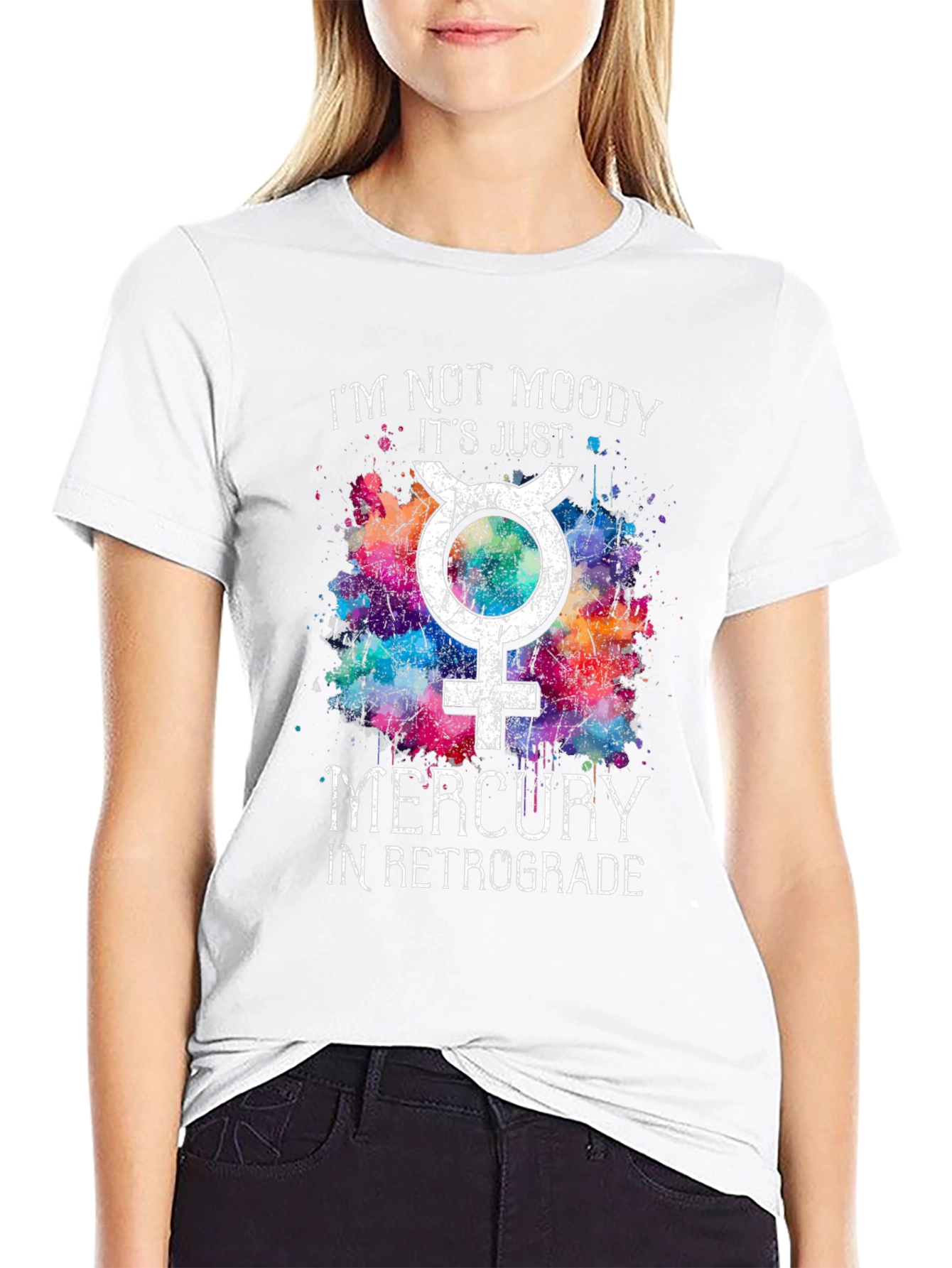 I'm Not Moody Mercury Retrograde T-Shirt - 9