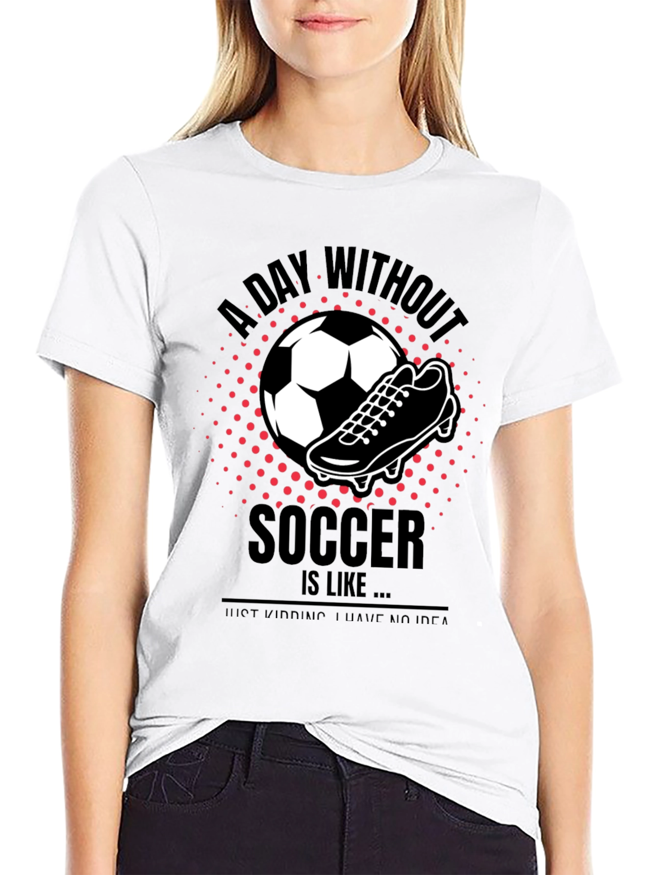 Black Soccer T-Shirt - A Day Without Soccer view 9