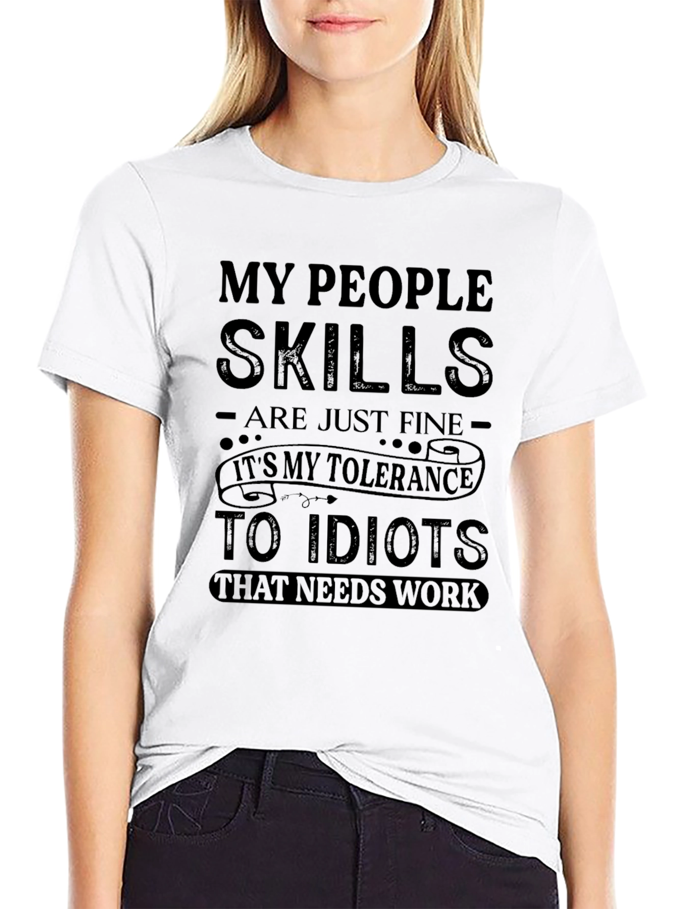 Black My People Skills T-Shirt - Tolerance to Idiots Funny Tee view 9