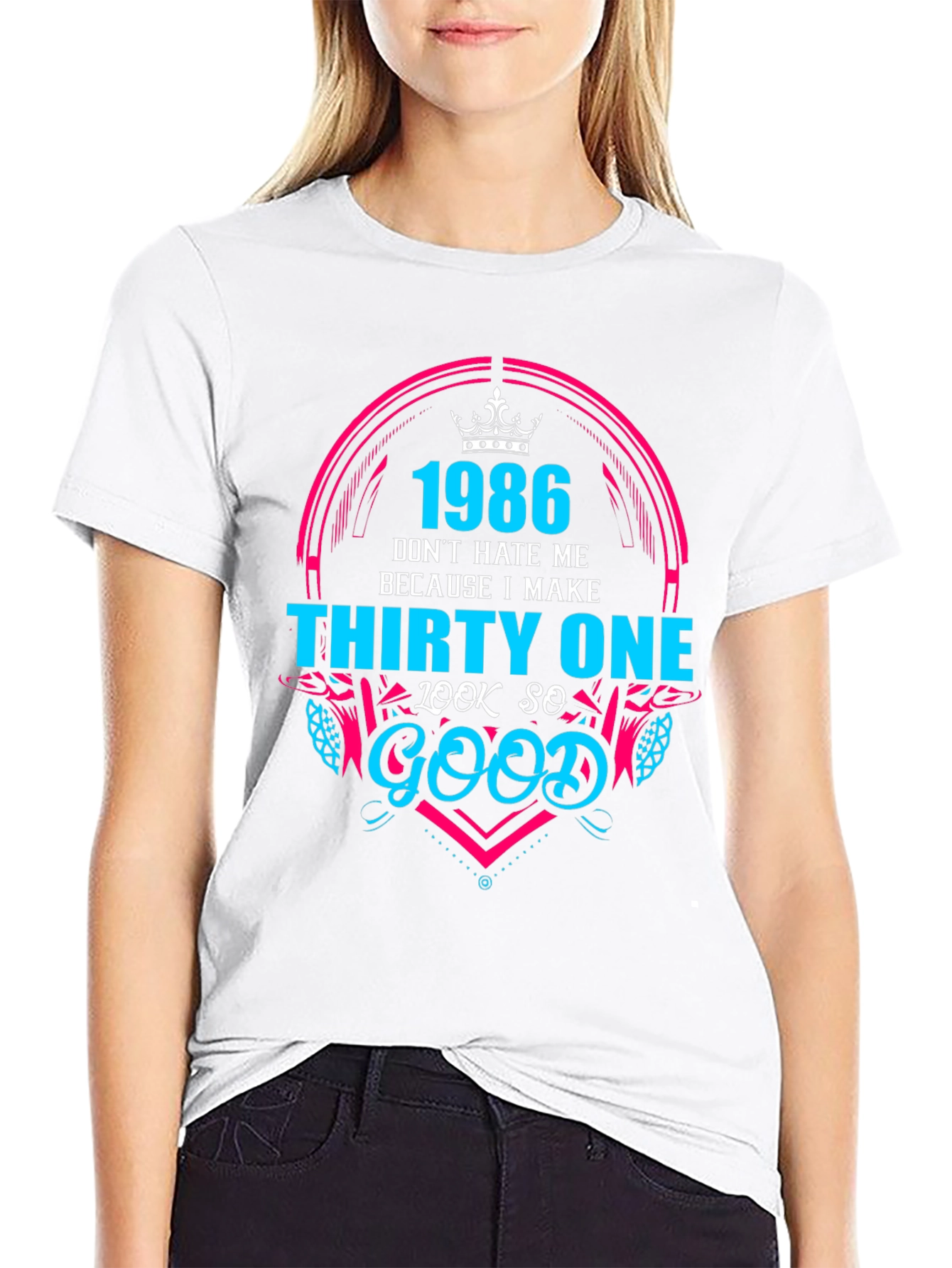 Black 1986 Birthday T-Shirt - Don't Hate Me Because I Make Thirty One Look So Good view 9