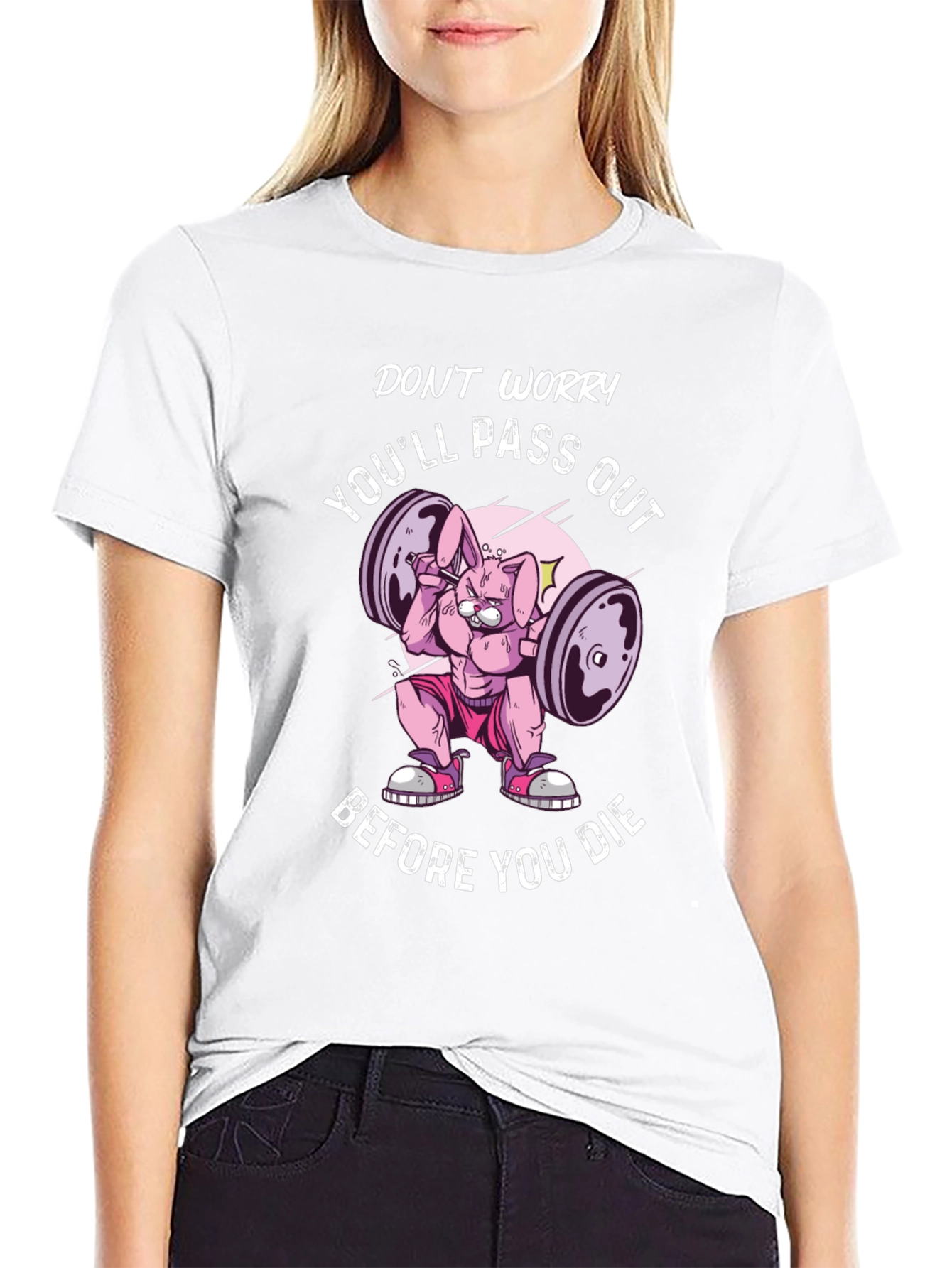 Don't Worry You'll Pass Out T-Shirt - 9