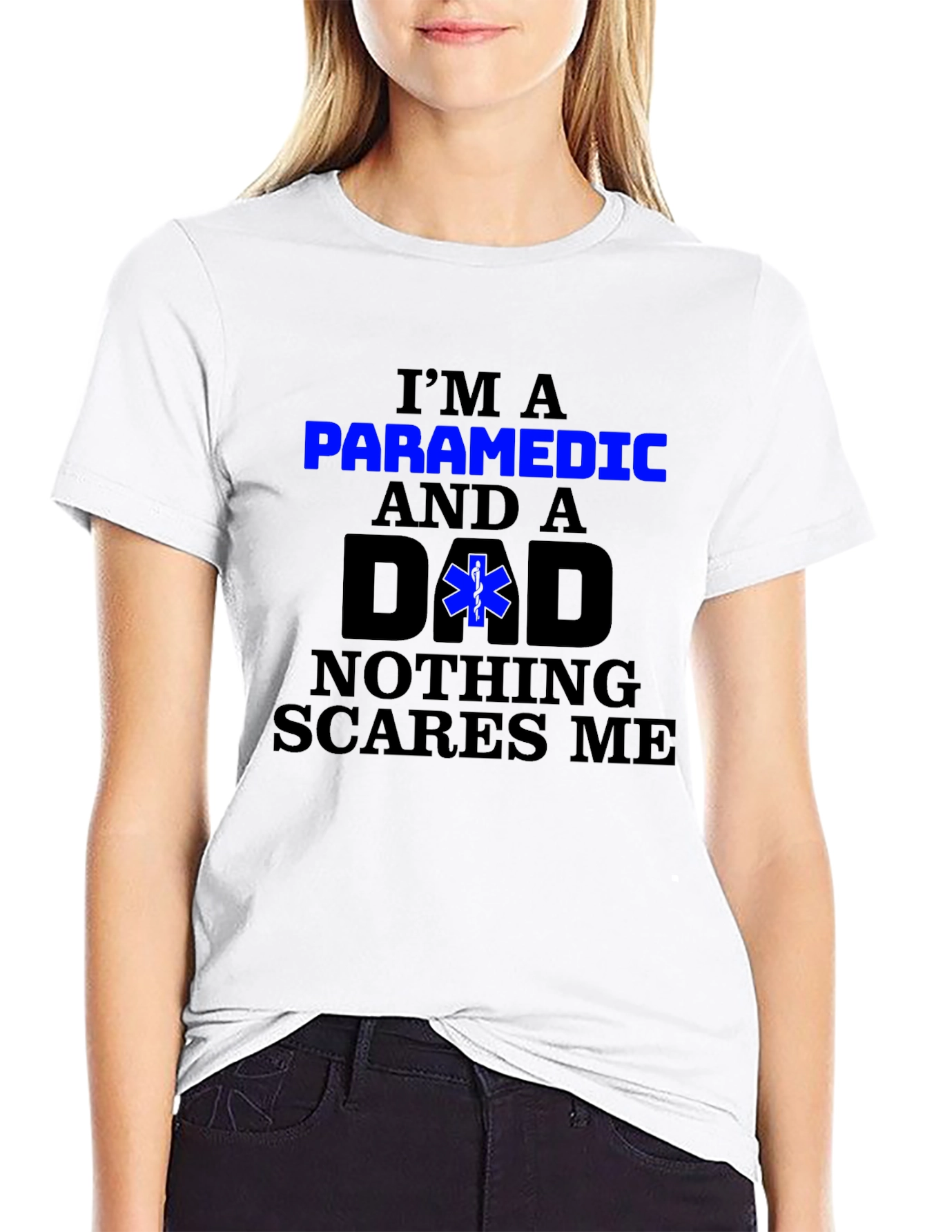 Paramedic Dad T-Shirt - Nothing Scares Me! - 9