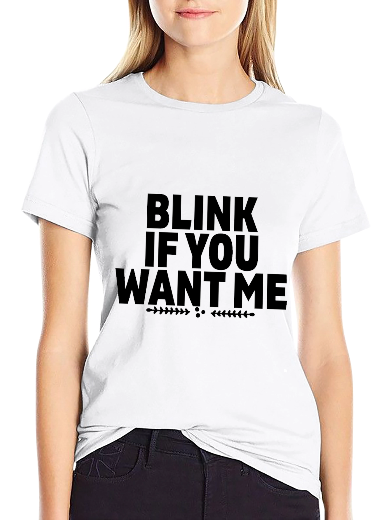 Black Blink If You Want Me Black T-Shirt view 9