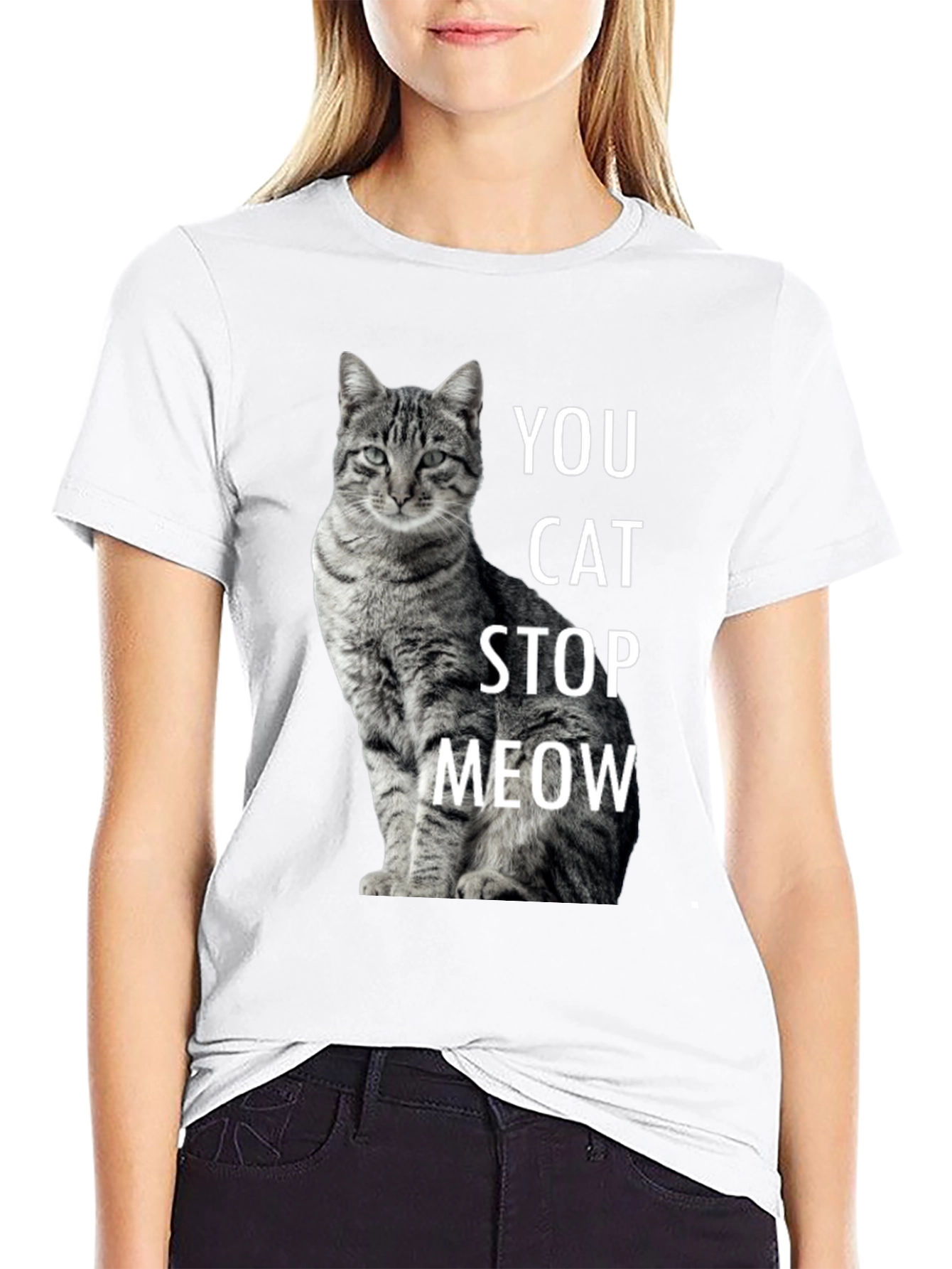Black Funny Cat T-Shirt - You Cat Stop Meow - Novelty Tee view 9