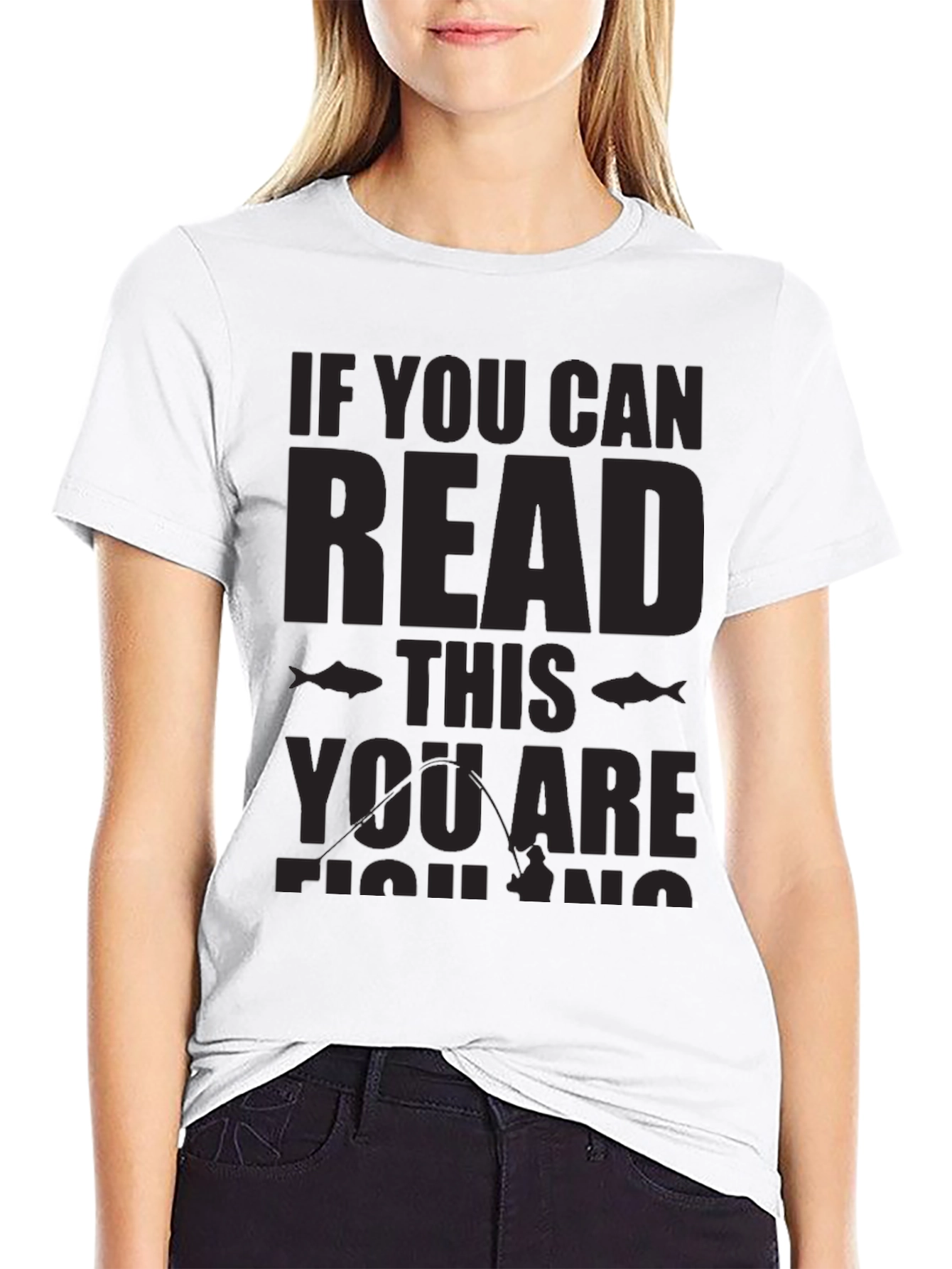 Black Fishing T-Shirt - If You Can Read This, You Are Fishing view 9