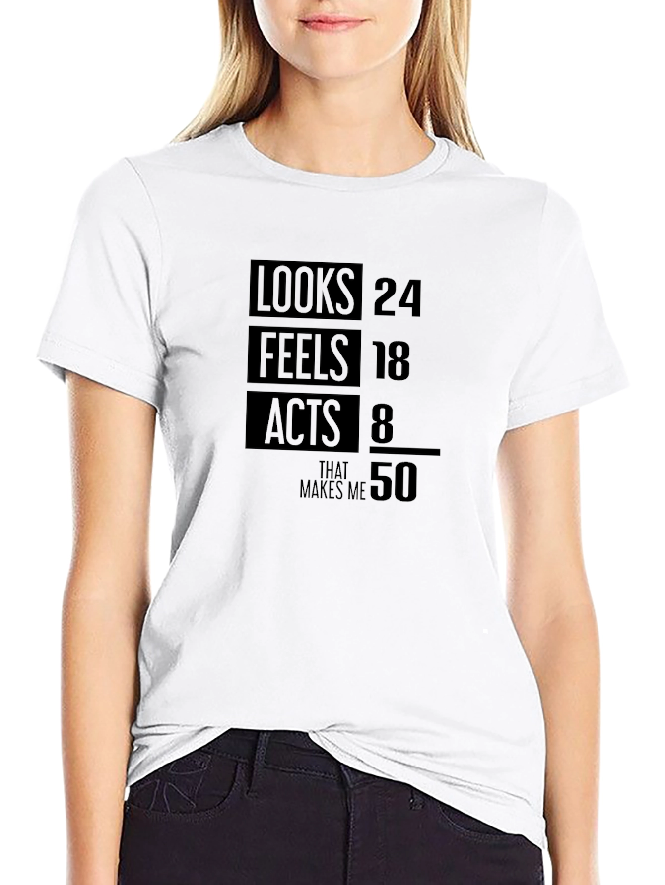 Black Looks 24 Feels 18 Acts 8 Makes Me 50 T-Shirt view 9