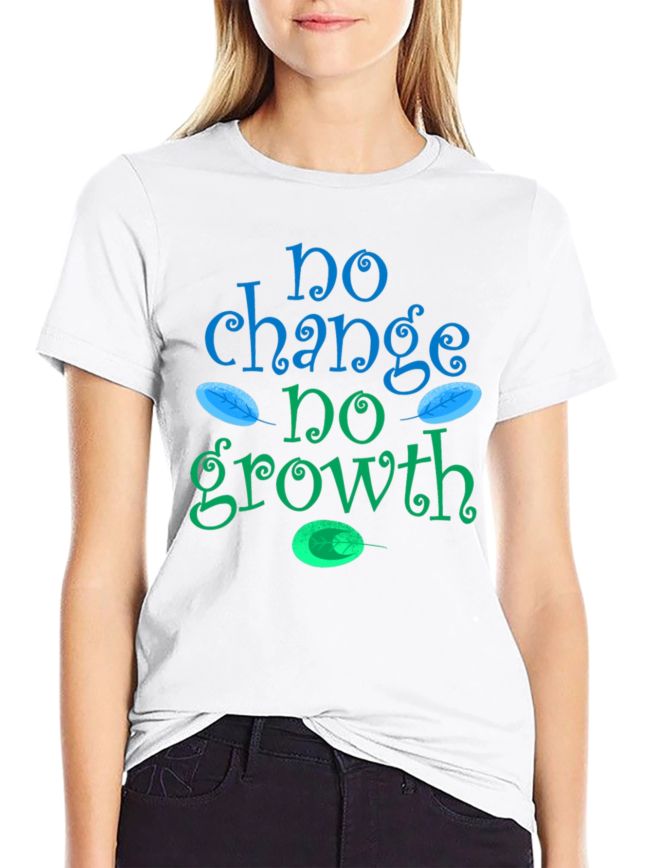 No Change No Growth Graphic Tee - Motivational T-Shirt - 9