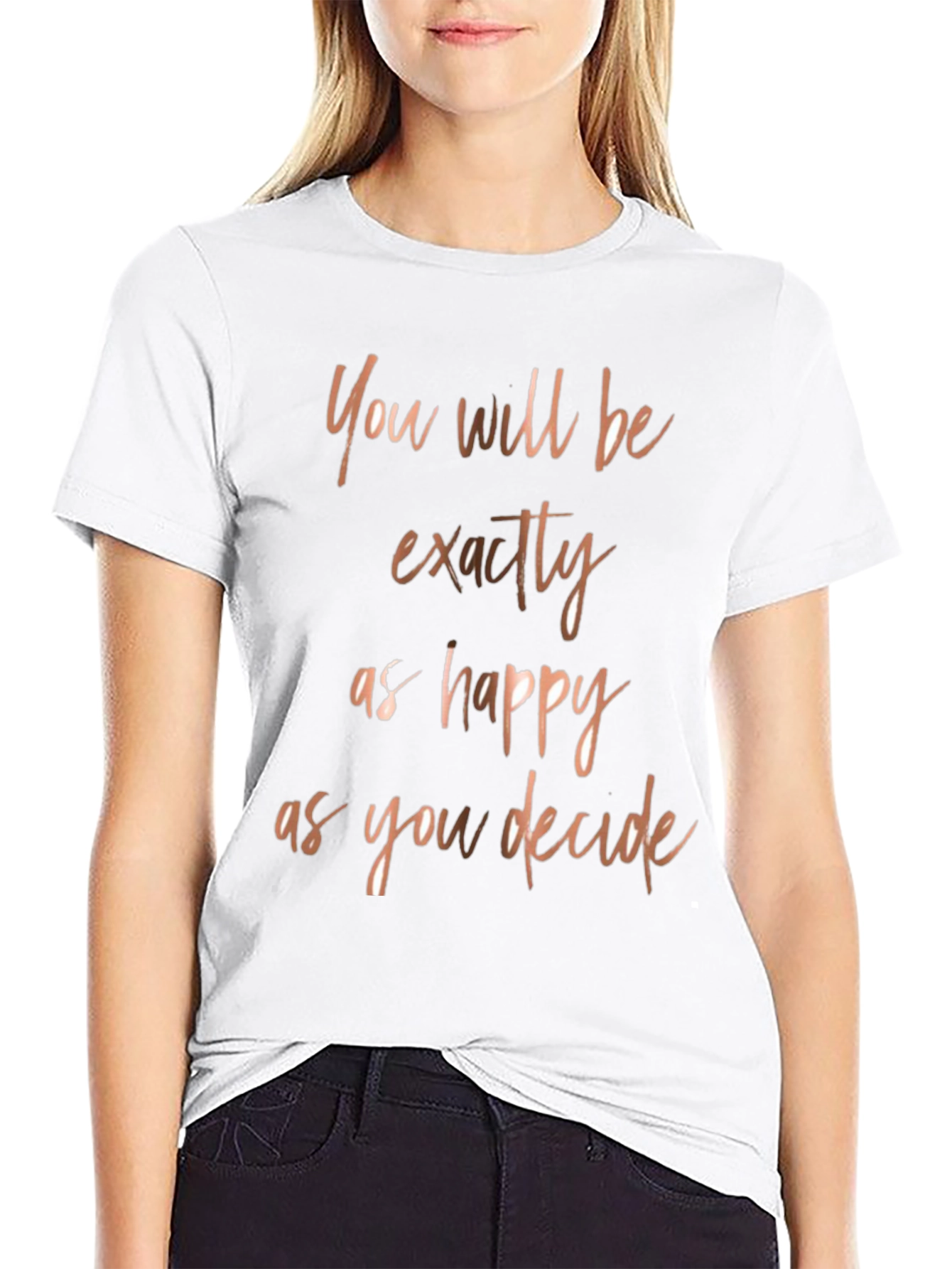 Black Inspirational Quote T-Shirt - Happy as You Decide view 9