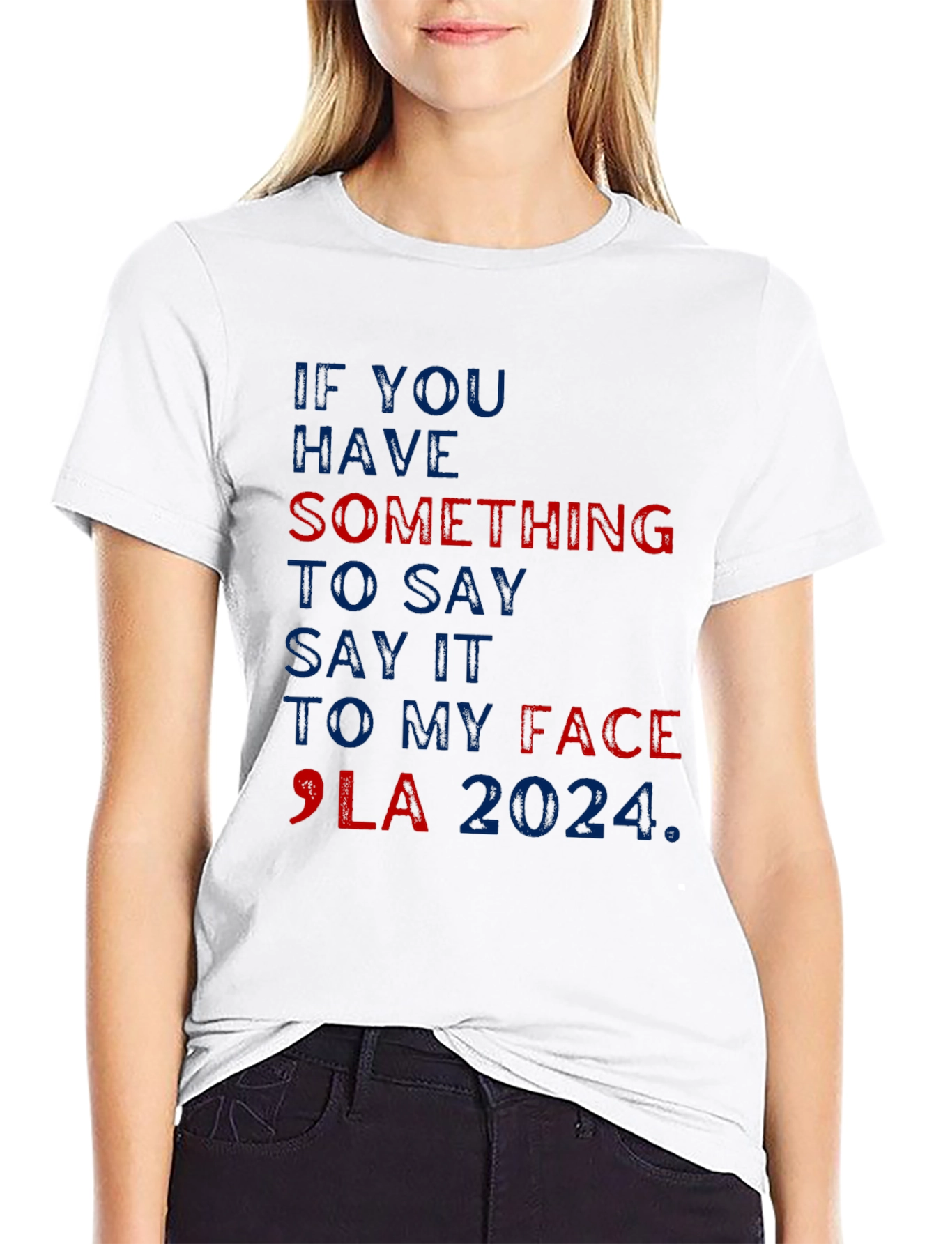 Black Say It To My Face 2024 T-Shirt view 9