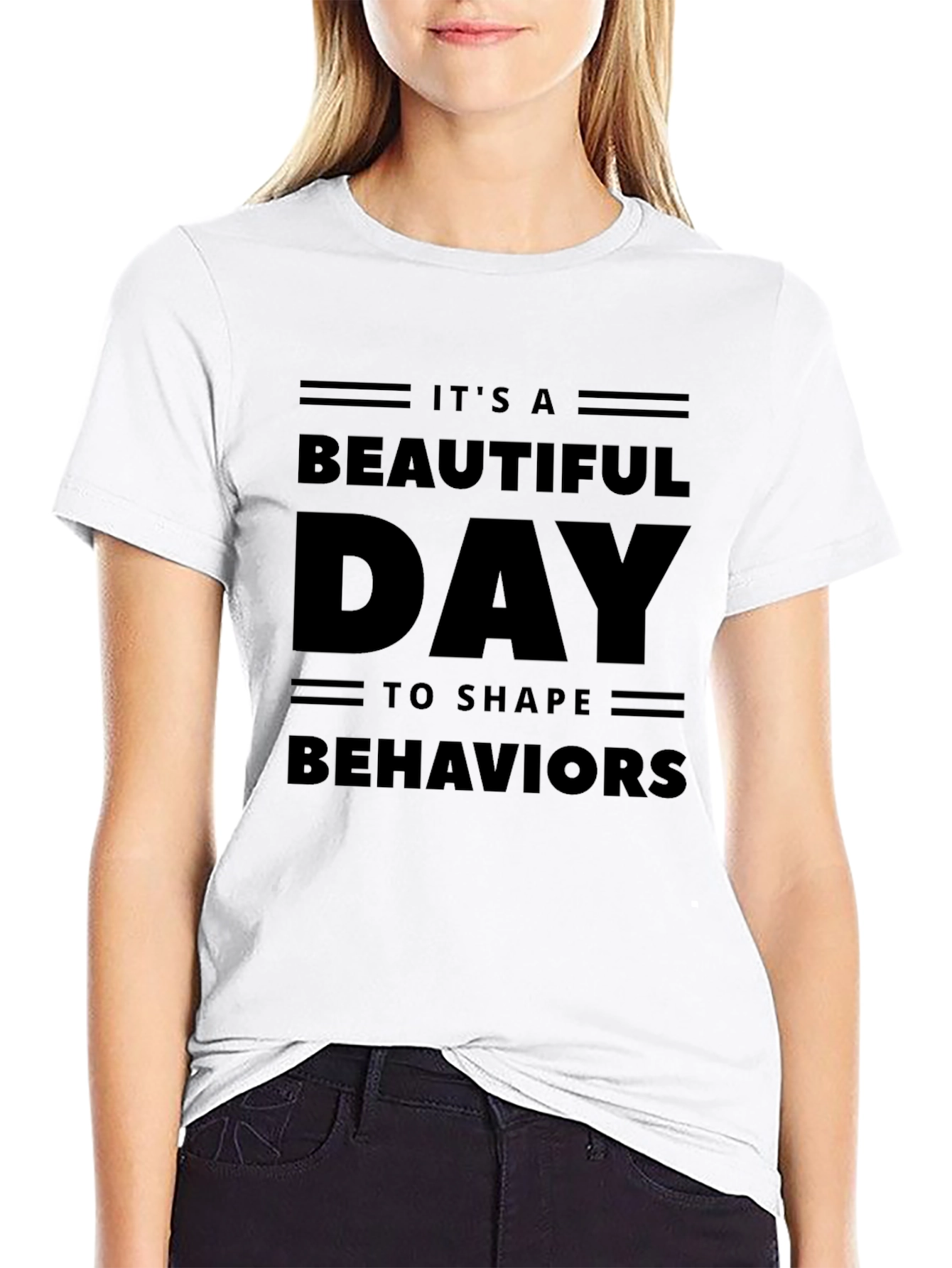 Black Beautiful Day to Shape Behaviors T-Shirt view 9
