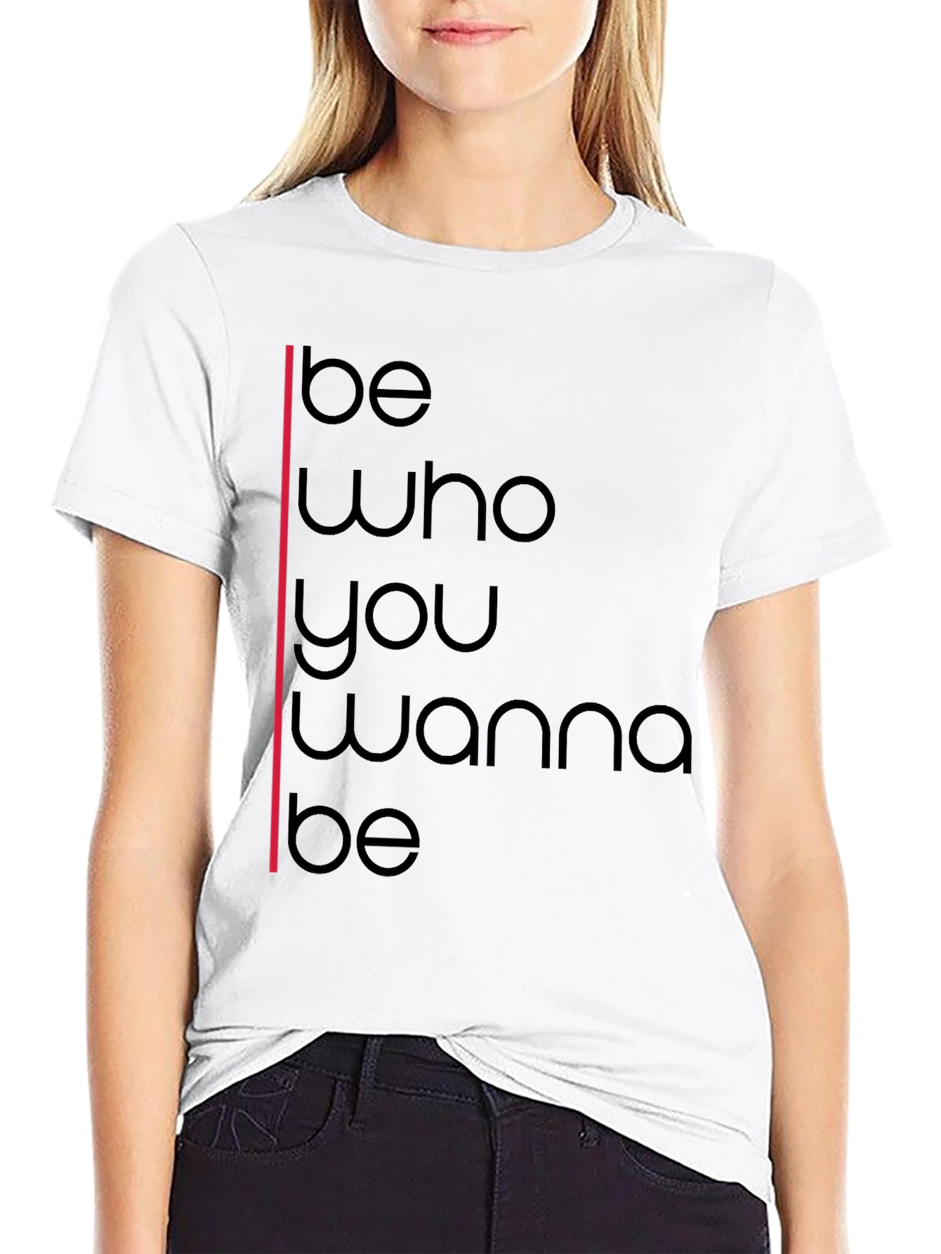 Black Be Who You Wanna Be Graphic T-Shirt view 9