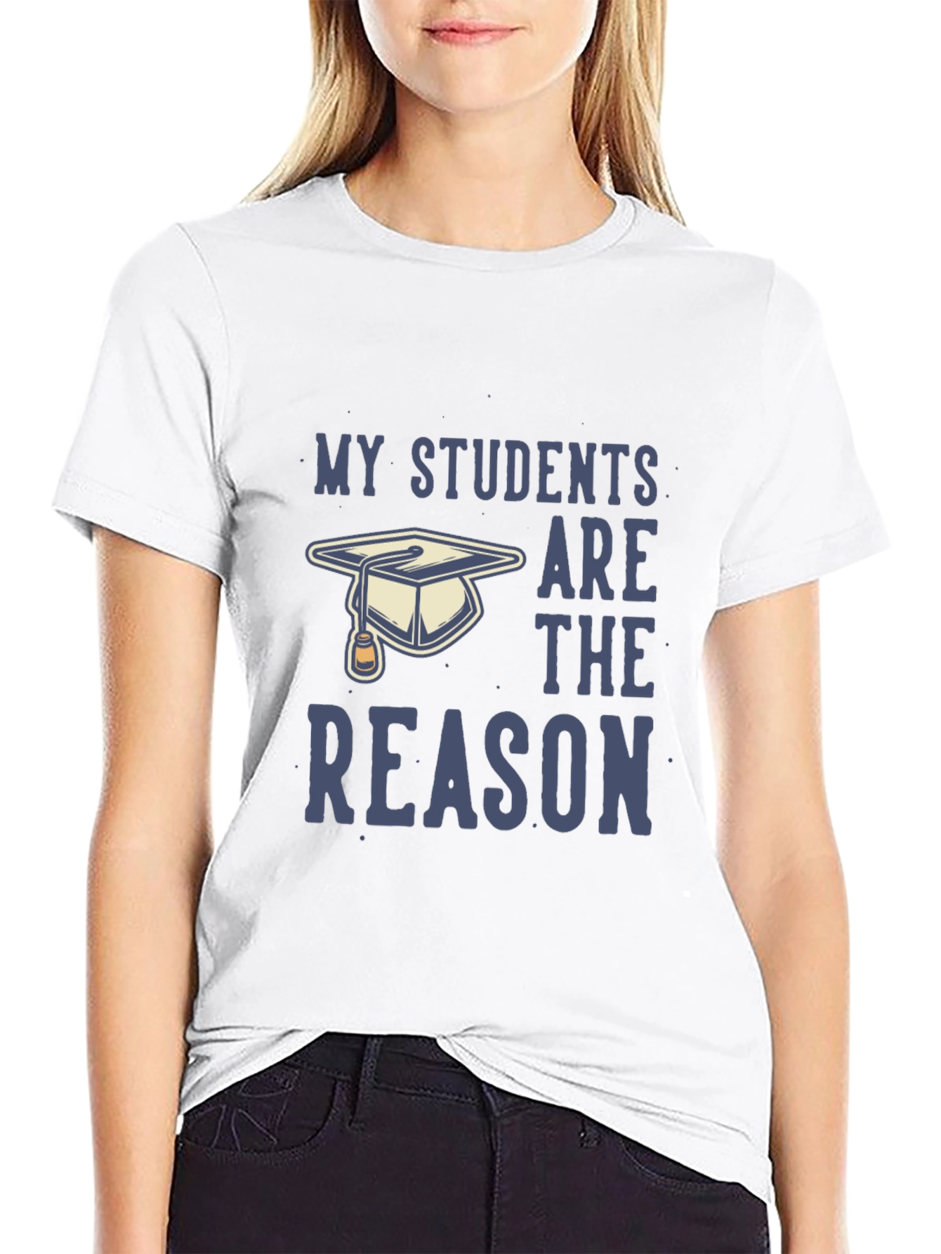 Black My Students Are The Reason T-Shirt - Teacher Gift view 9