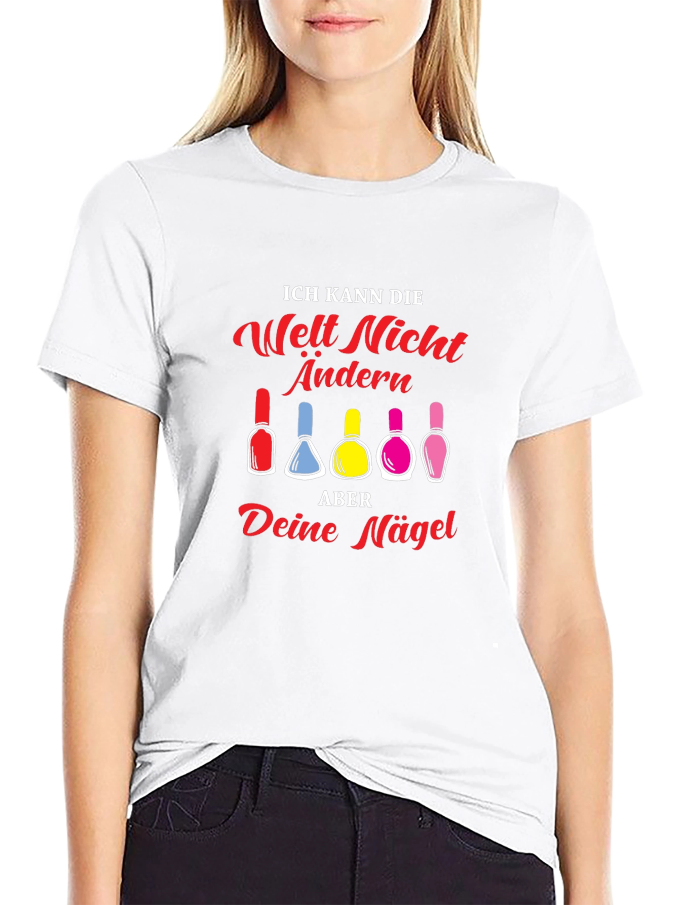 Black Funny Nail Technician T-Shirt - Ich Kann Die Welt Nicht Andern view 9