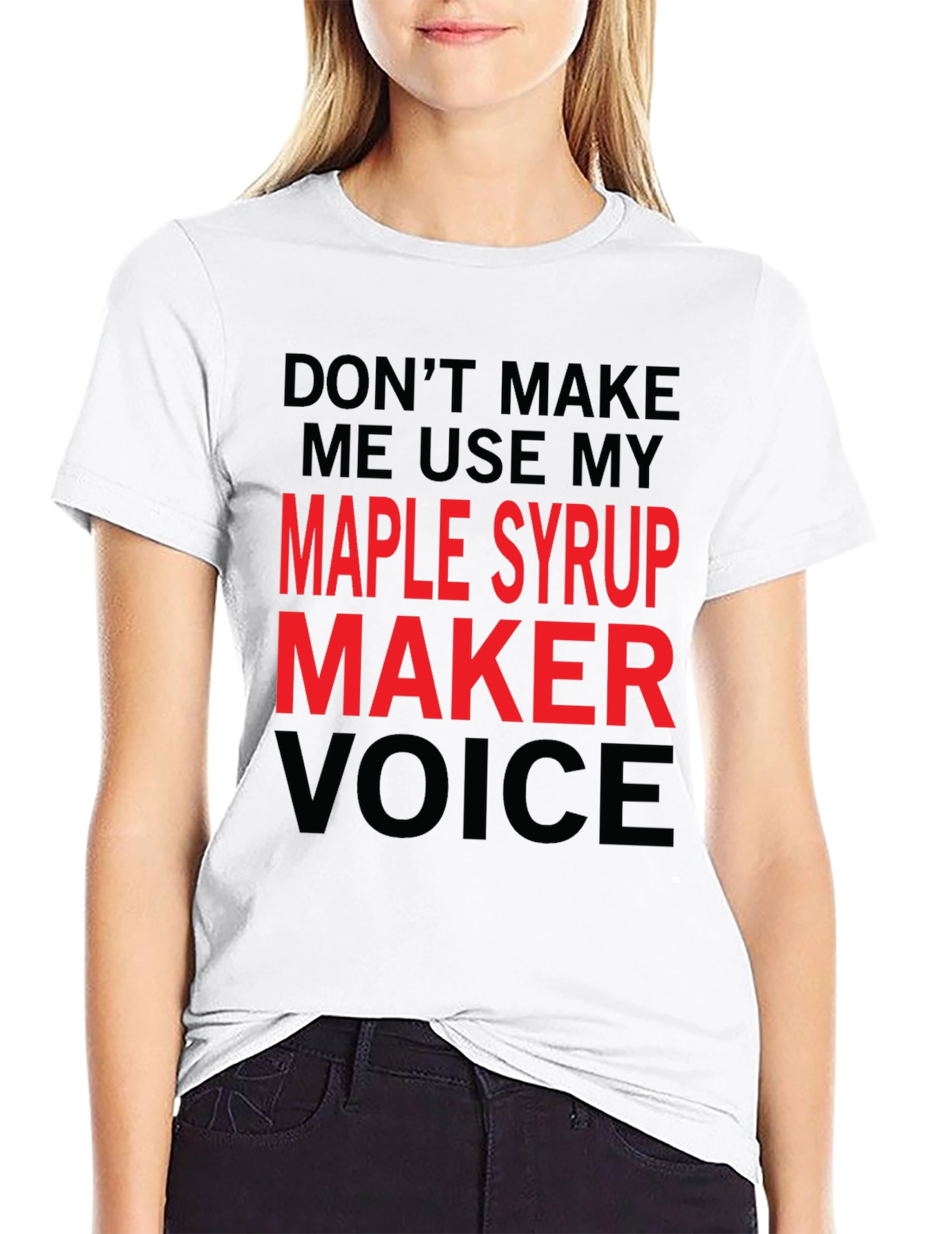 Black Maple Syrup Maker Voice T-Shirt Funny Graphic Tee view 9