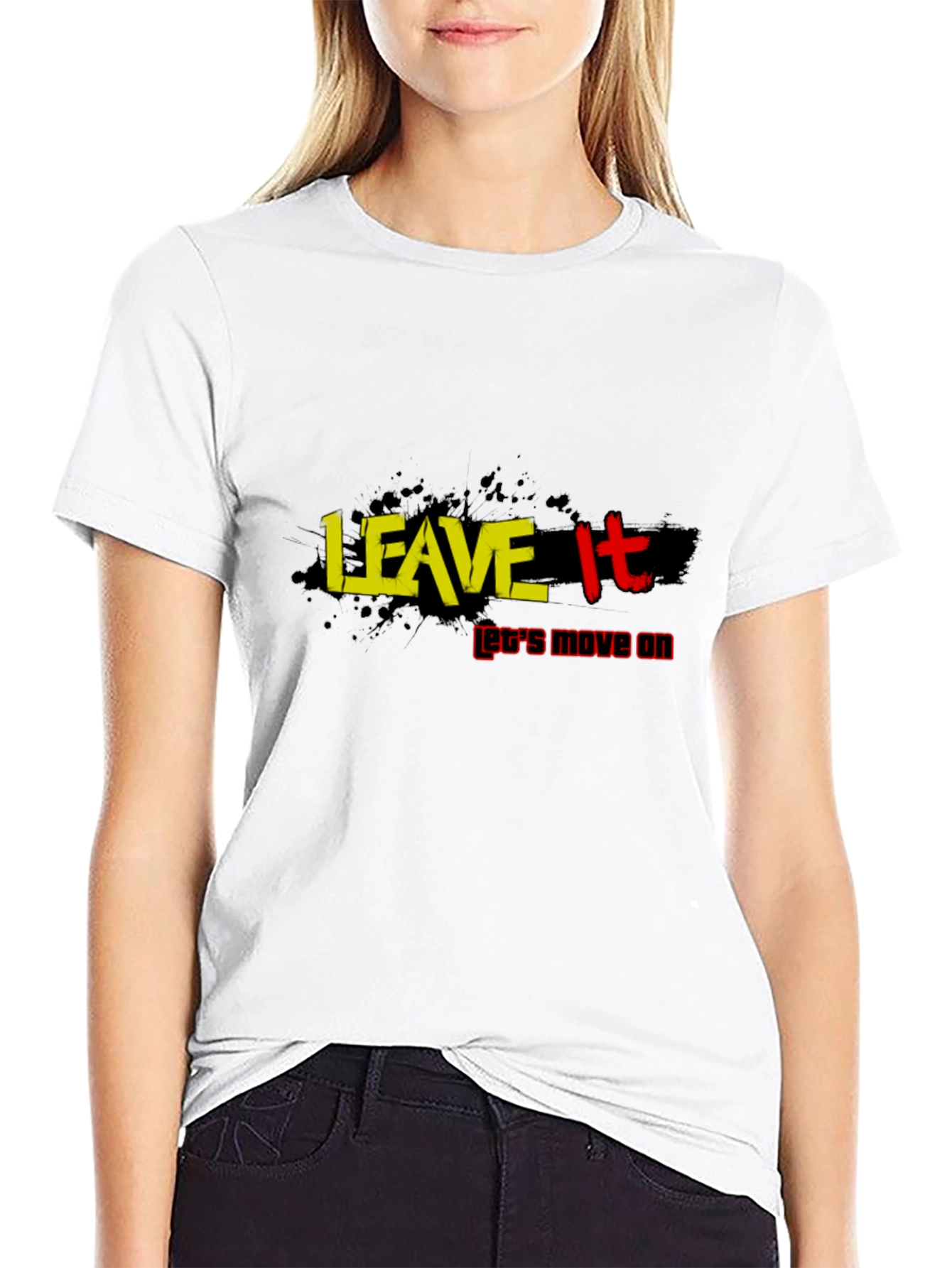 Black Leave It T-Shirt: Move On Inspirational Tee view 9