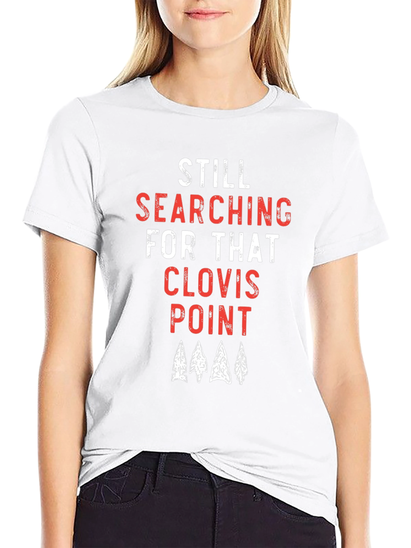 Black Still Searching for that Clovis Point T-Shirt view 9