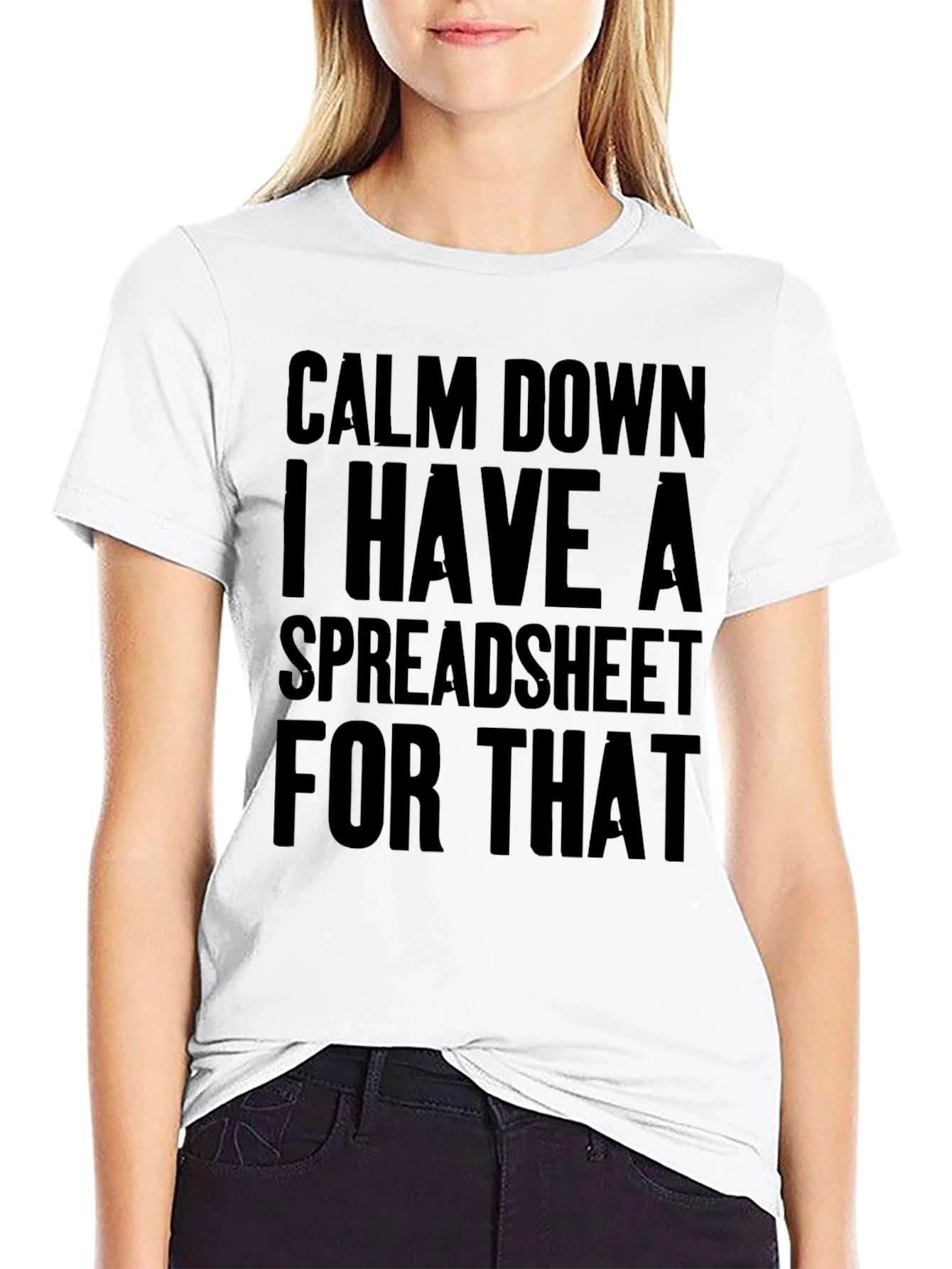 Black Calm Down I Have a Spreadsheet T-Shirt - Funny Office Tee view 9