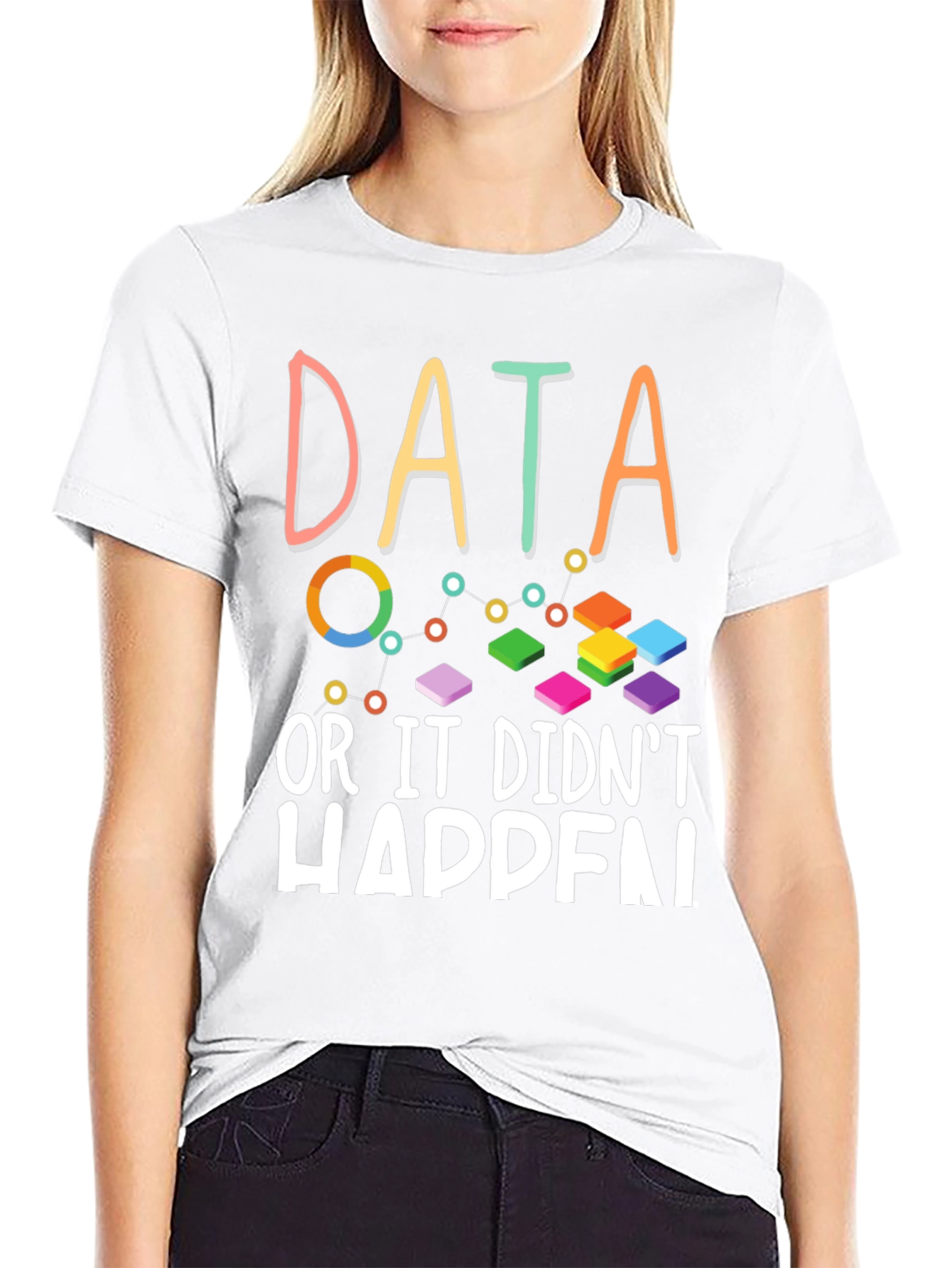 Black Data Analyst T-Shirt - If There's No Data, It Didn't Happen view 9