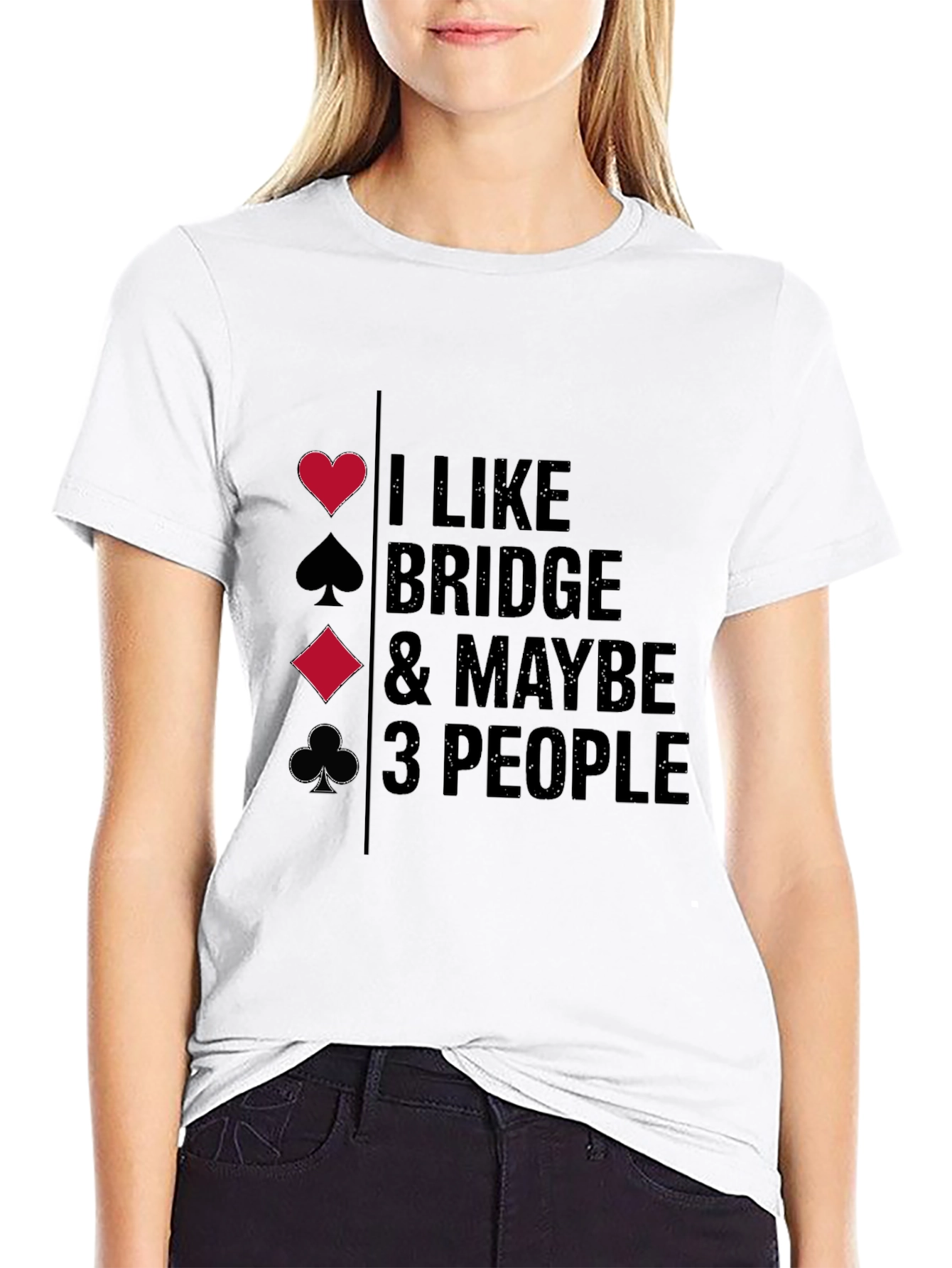 Black Bridge Lover T-Shirt - I Like Bridge & Maybe 3 People view 9