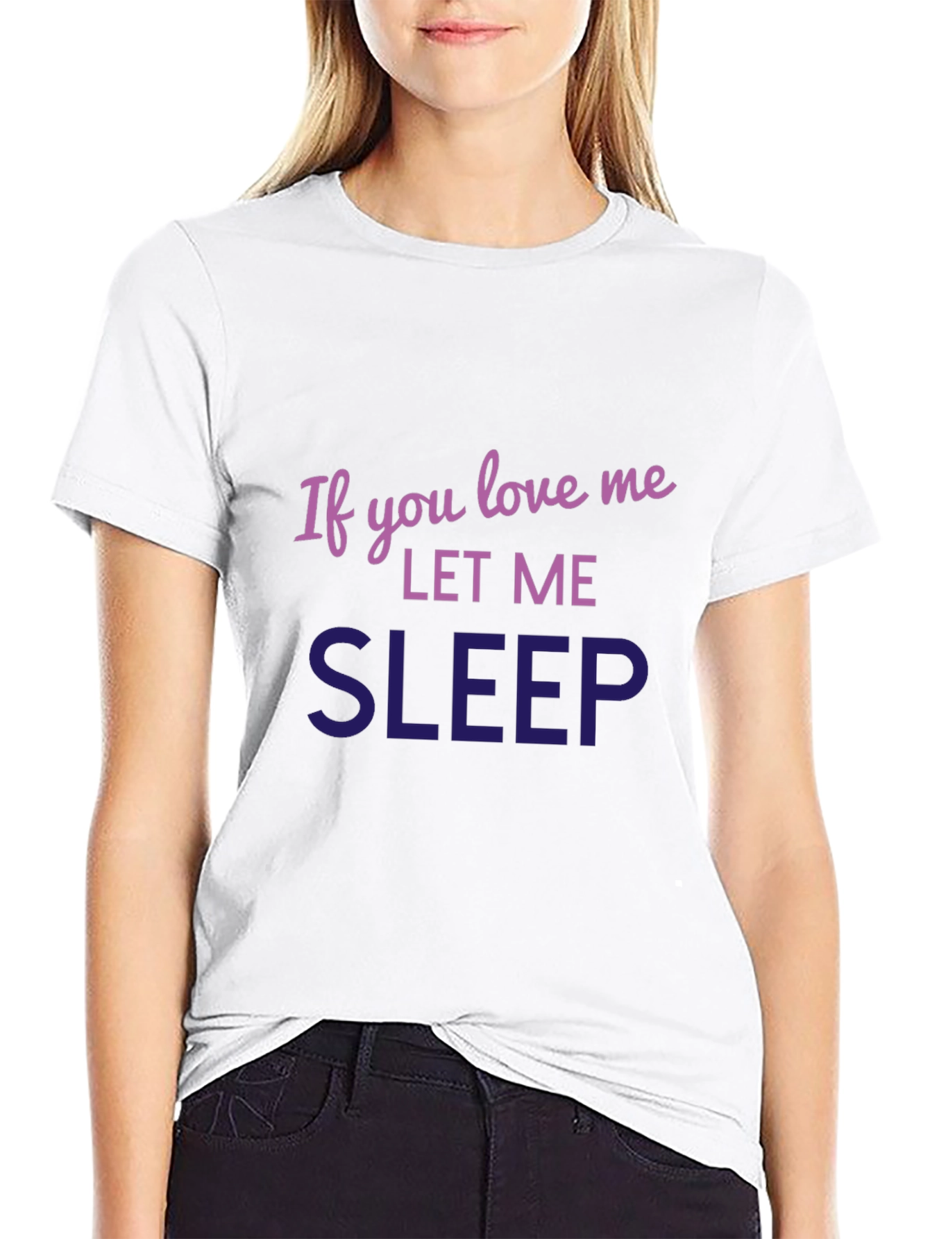 Black Funny Sleep Shirt - If You Love Me Let Me Sleep view 9