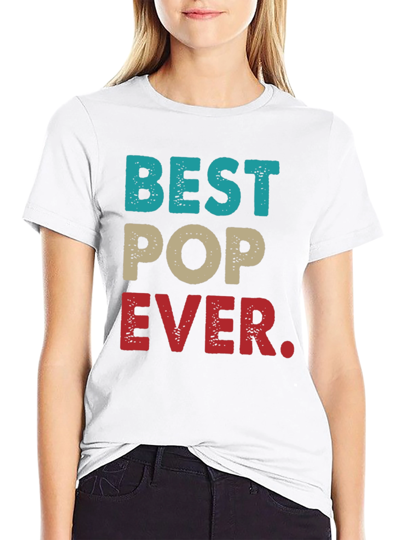 Best Pop Ever T-Shirt Father's Day Gift - 9